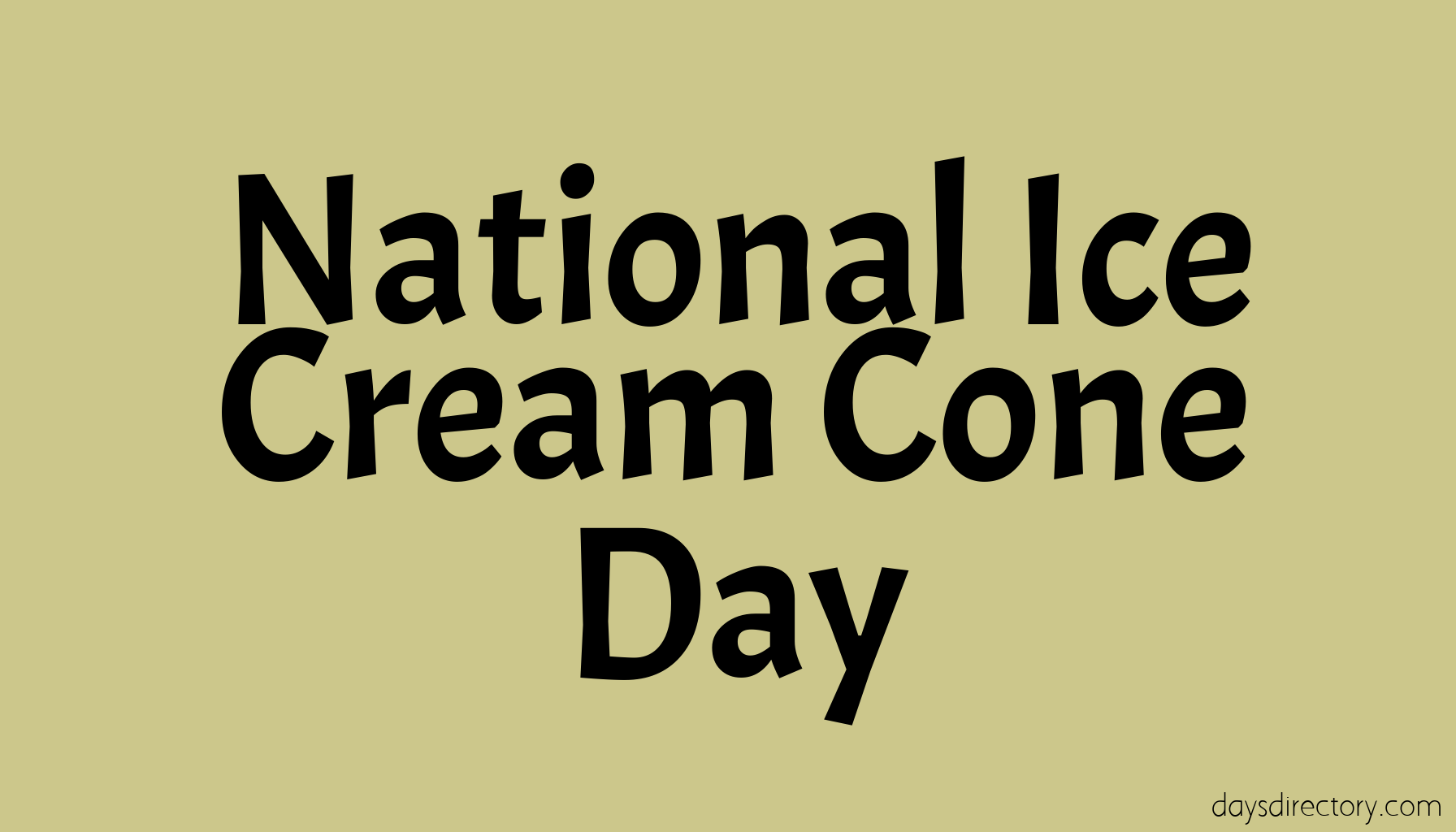 National Ice Cream Cone Day