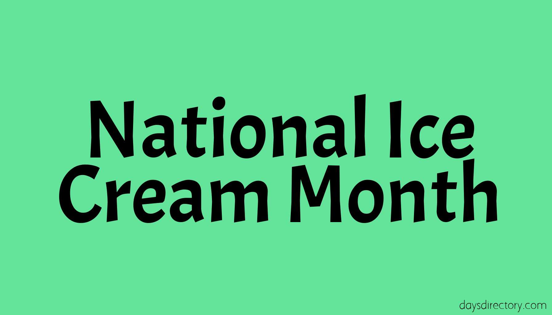 National Ice Cream Month
