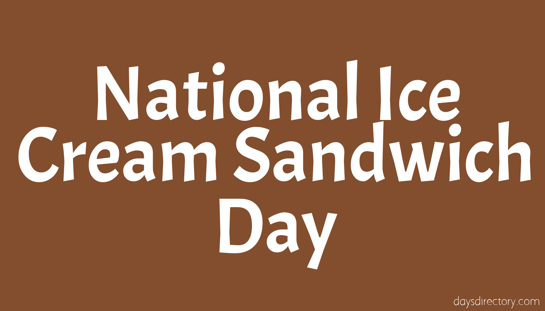 National Ice Cream Sandwich Day