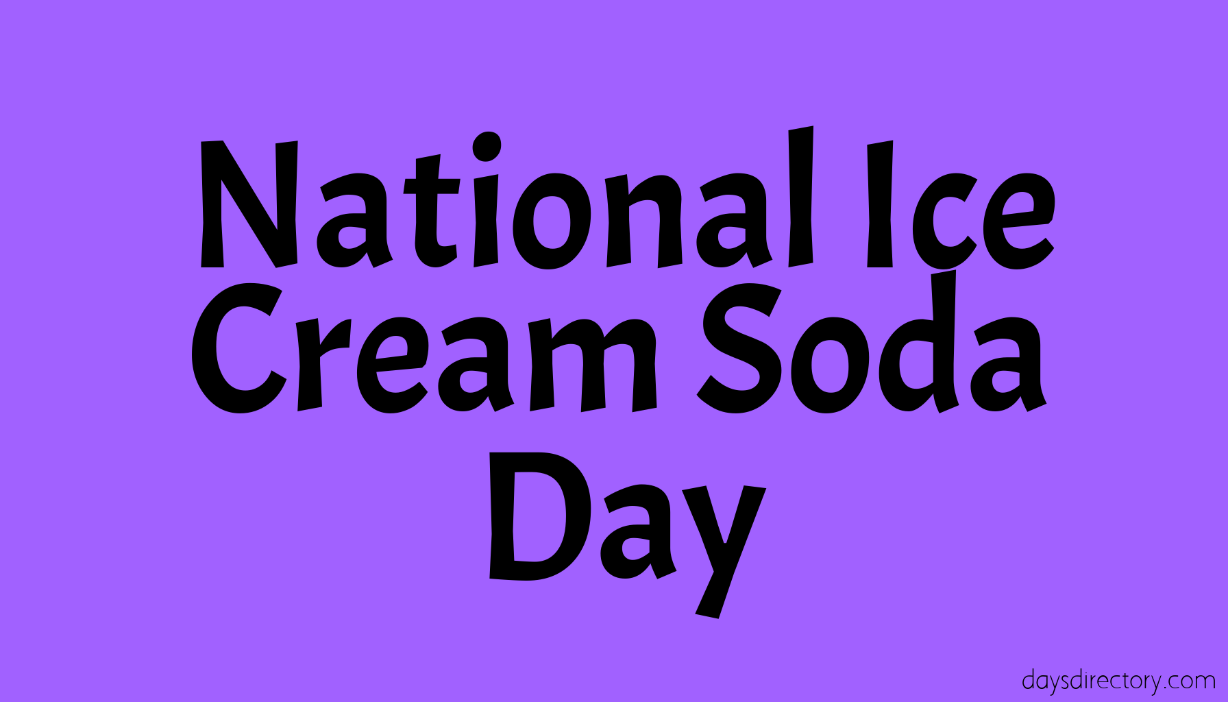 National Ice Cream Soda Day