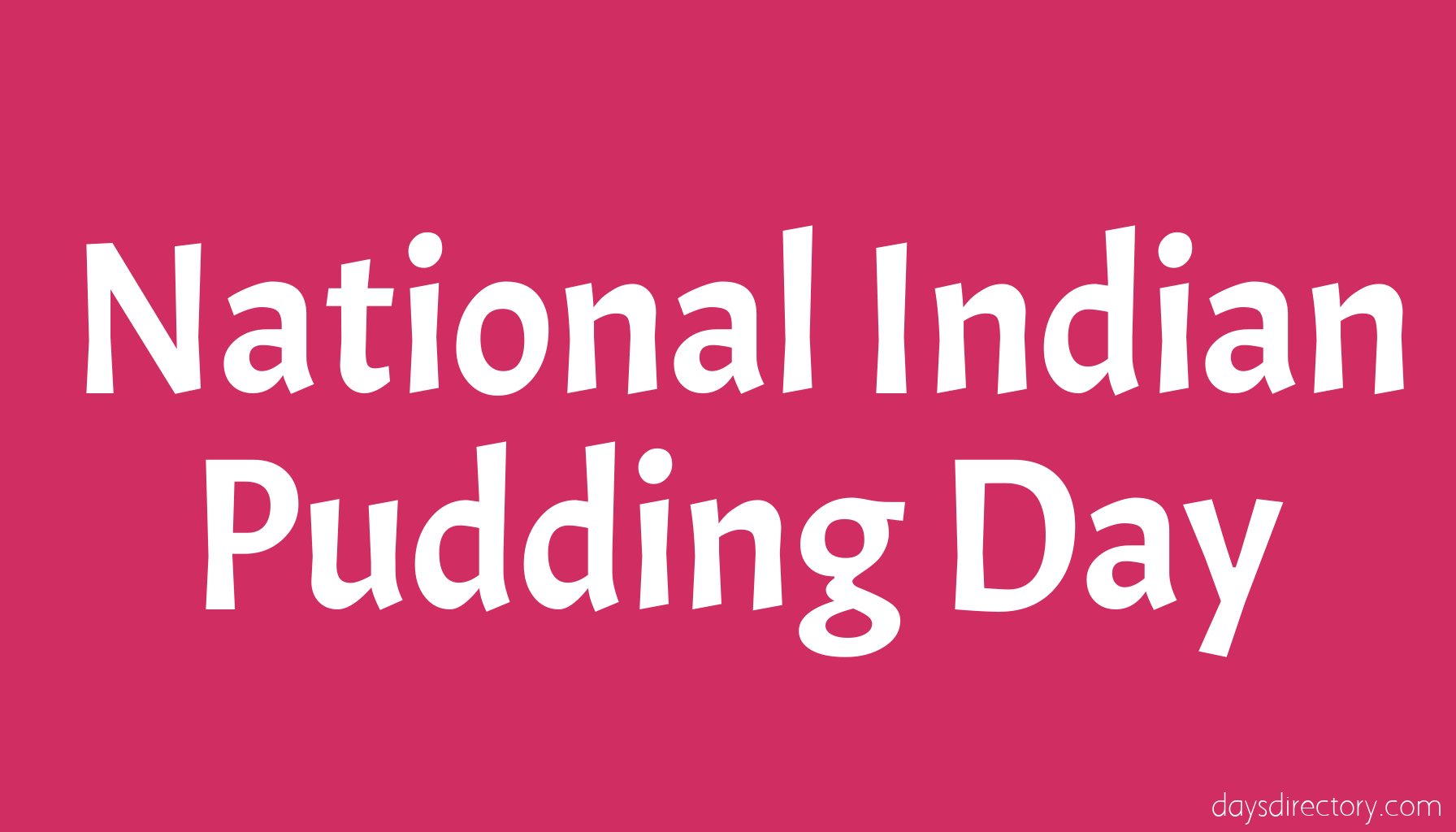 National Indian Pudding Day