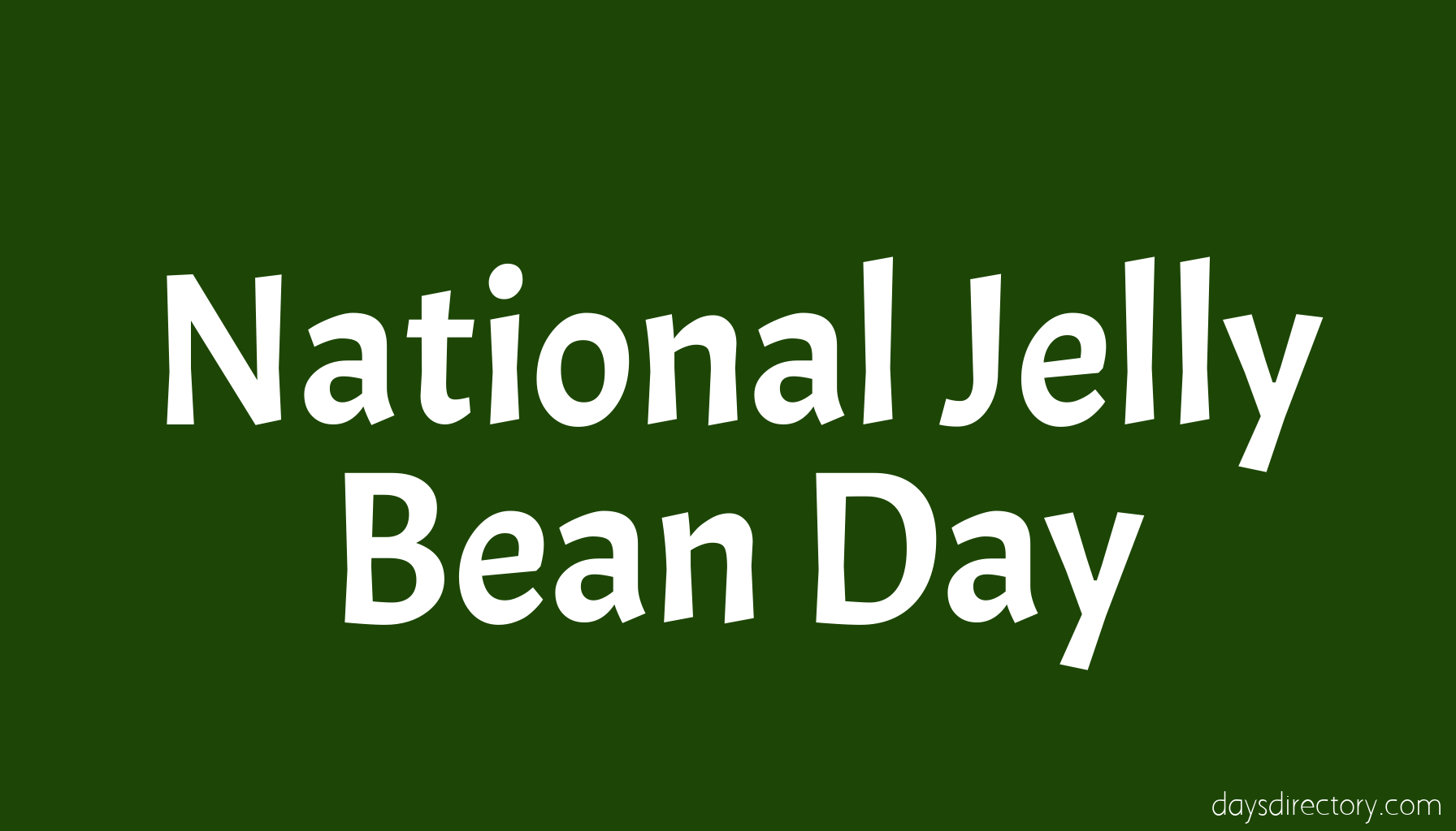 National Jelly Bean Day