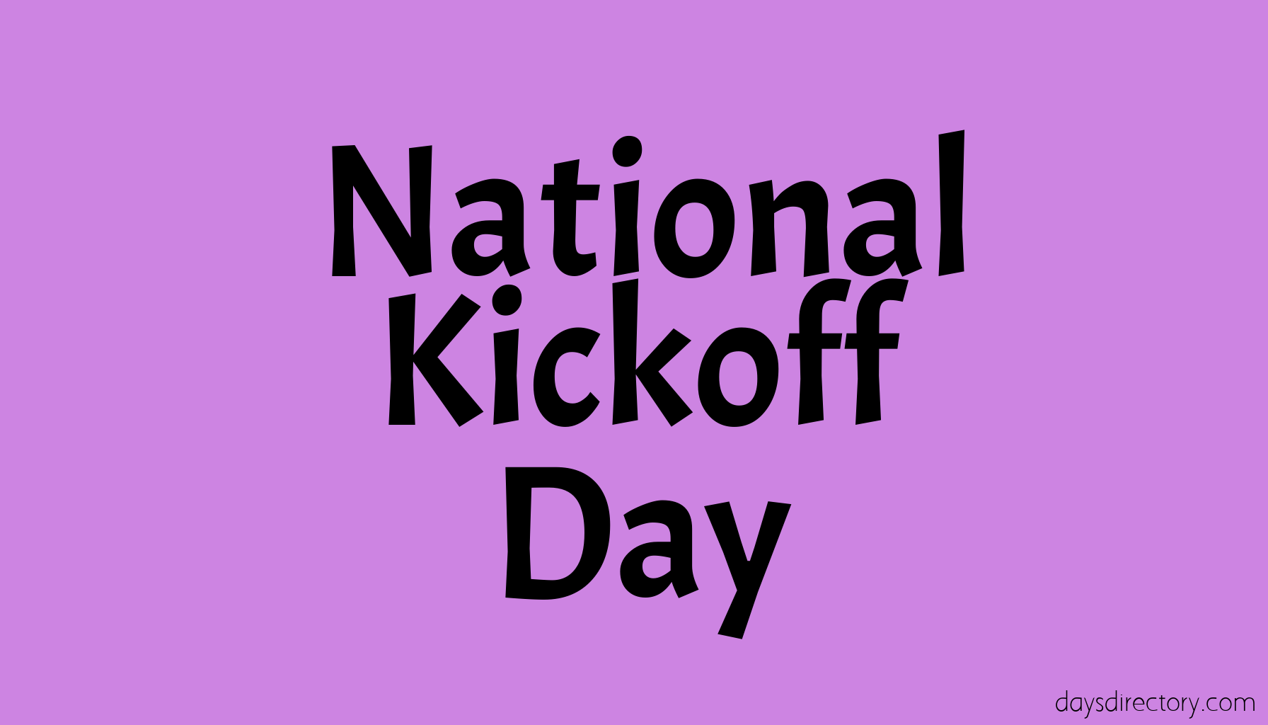 National Kickoff Day