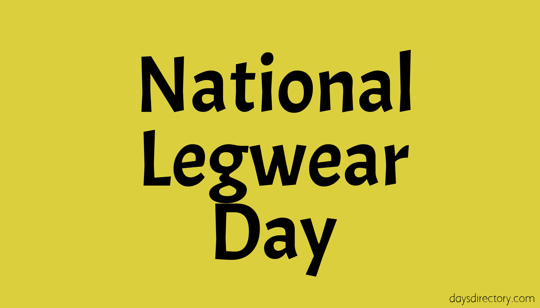National Legwear Day