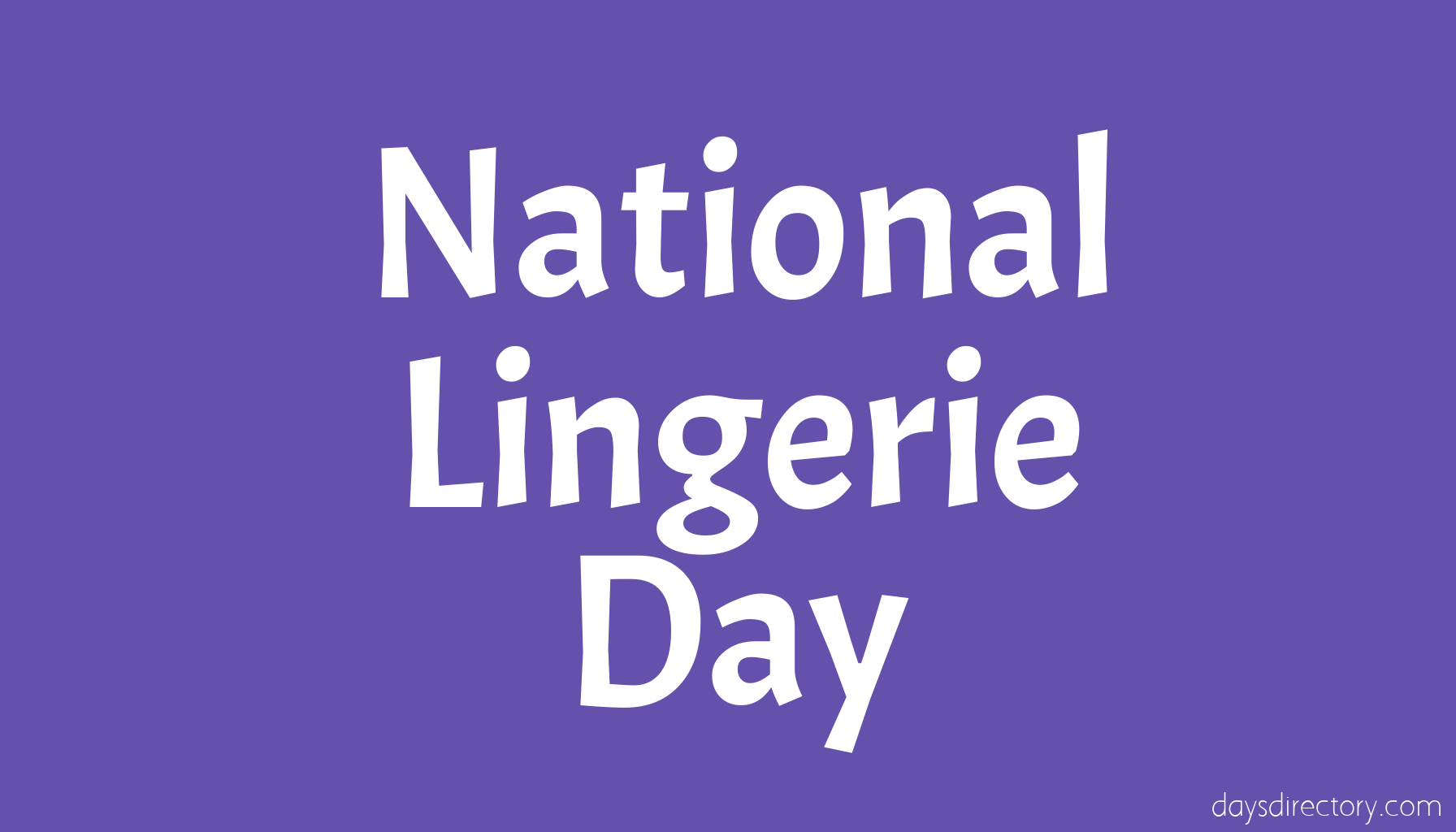 National Lingerie Day