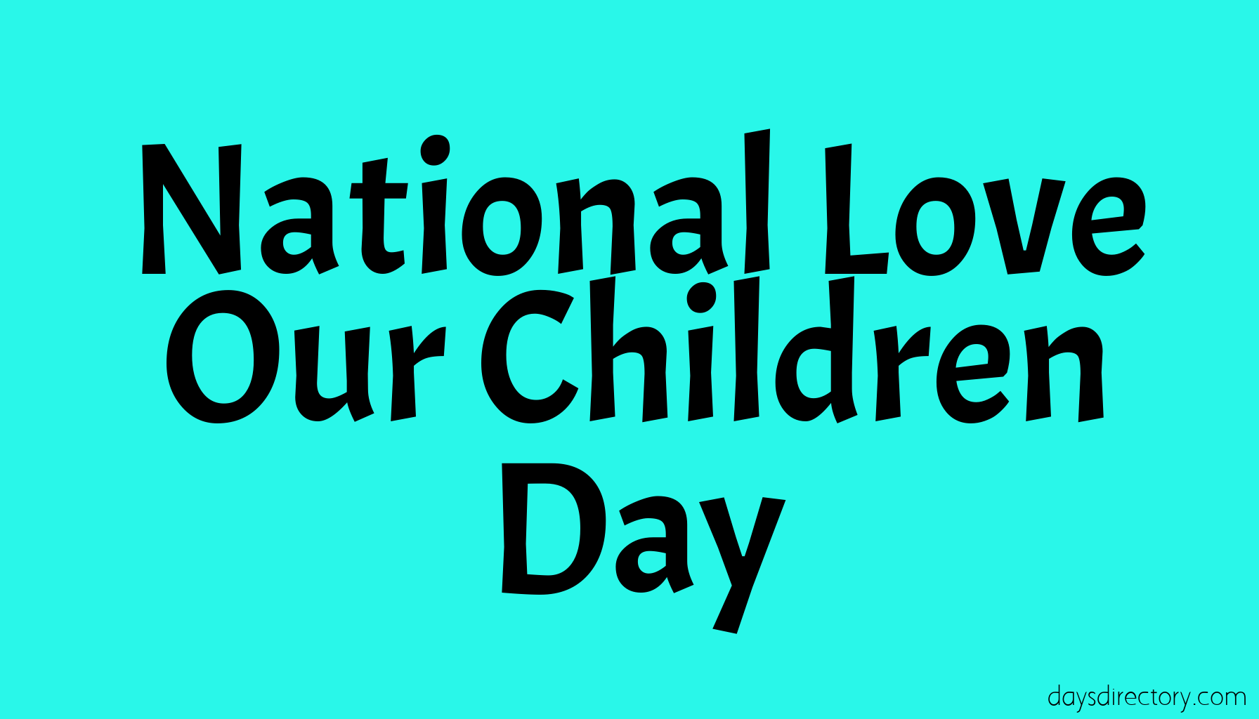 National Love Our Children Day