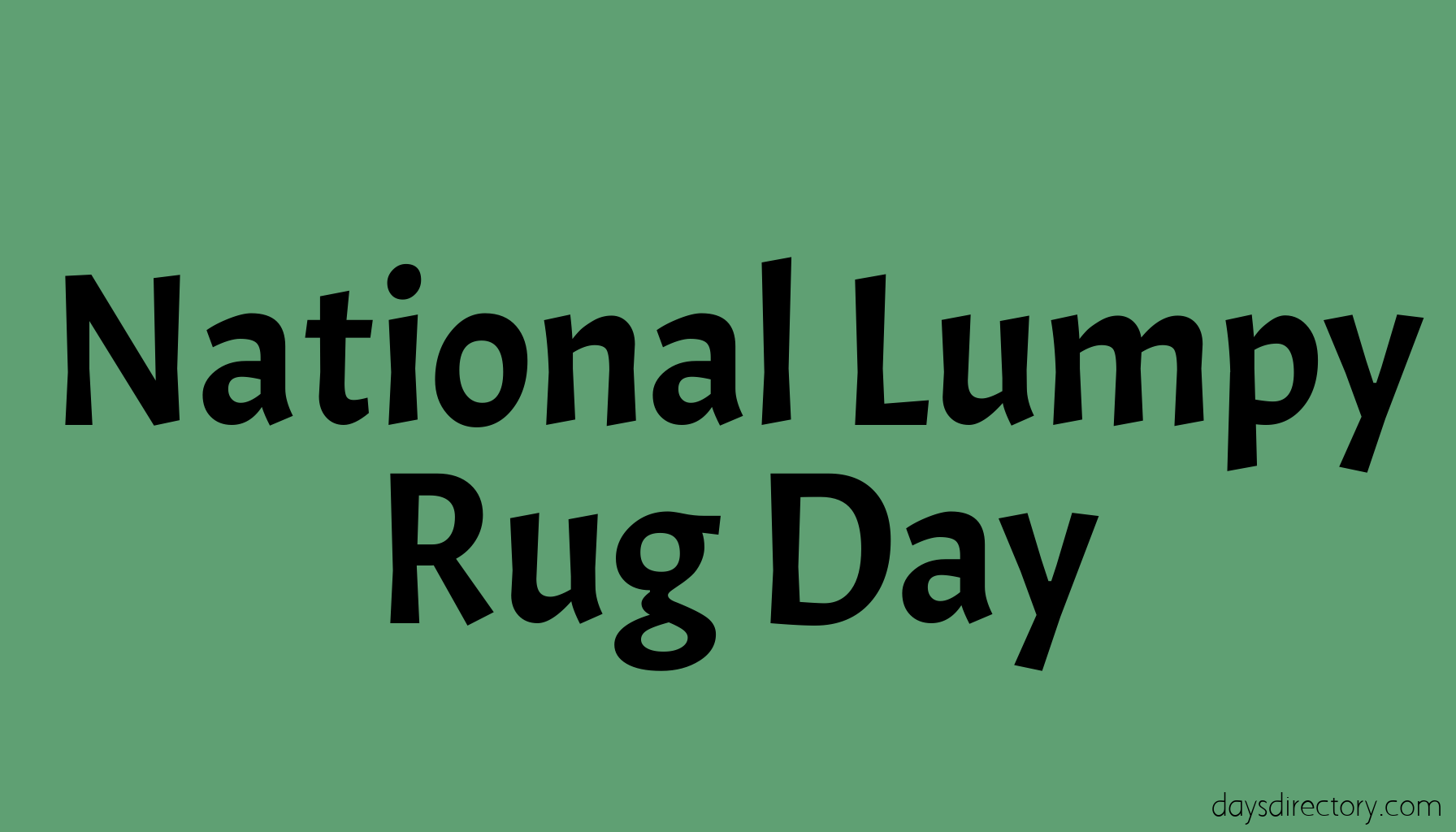 National Lumpy Rug Day