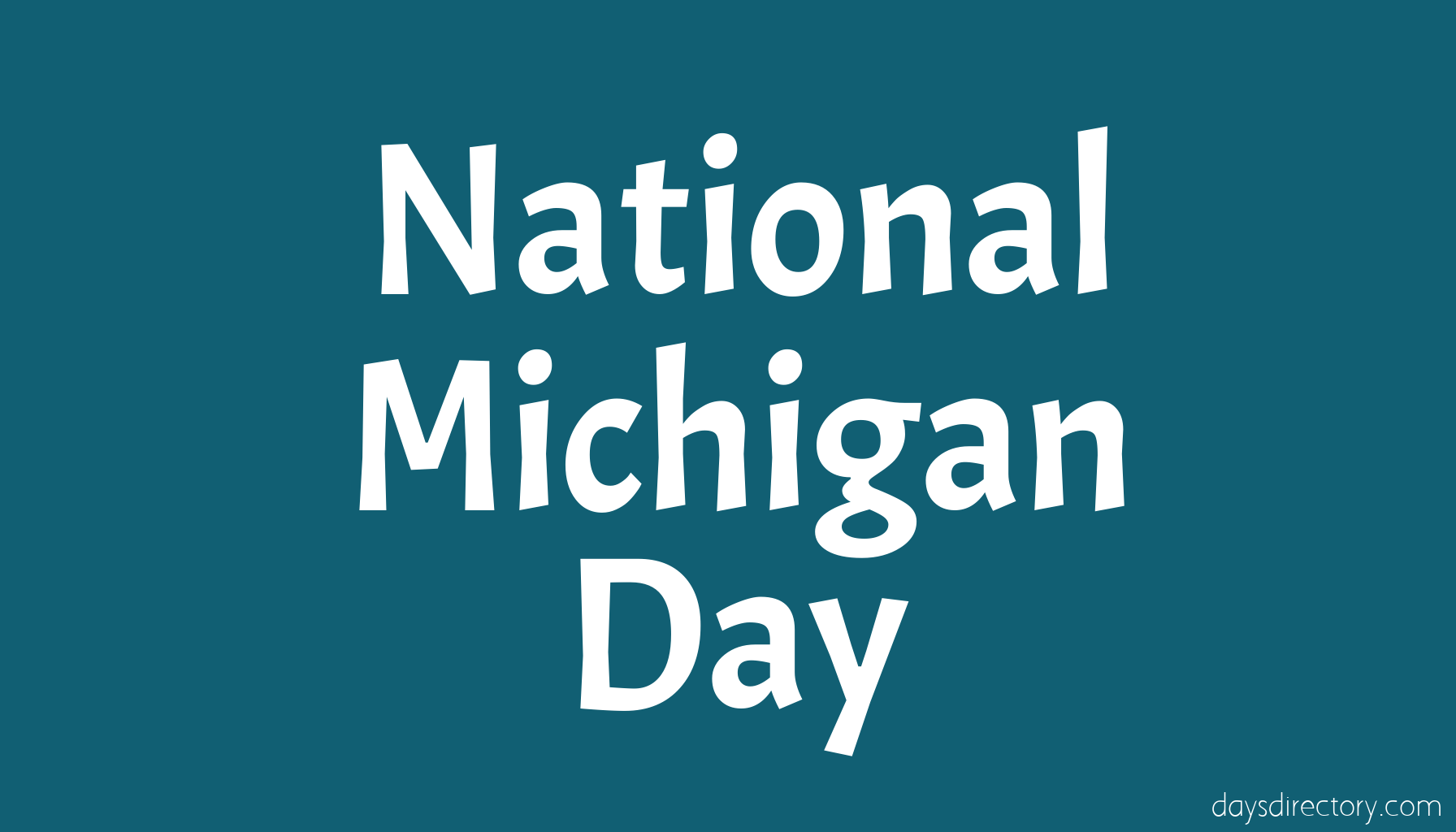 National Michigan Day