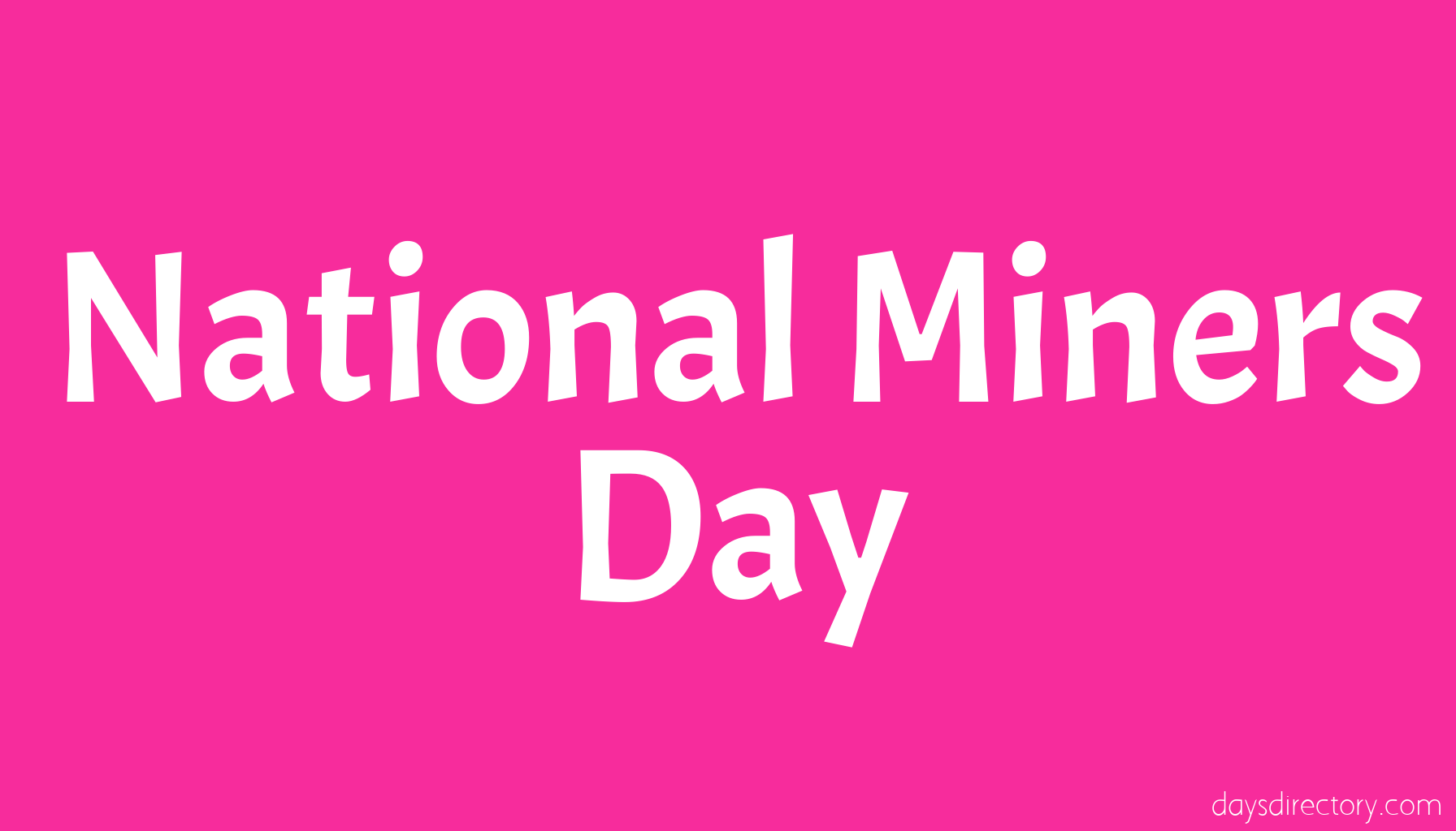 National Miners Day