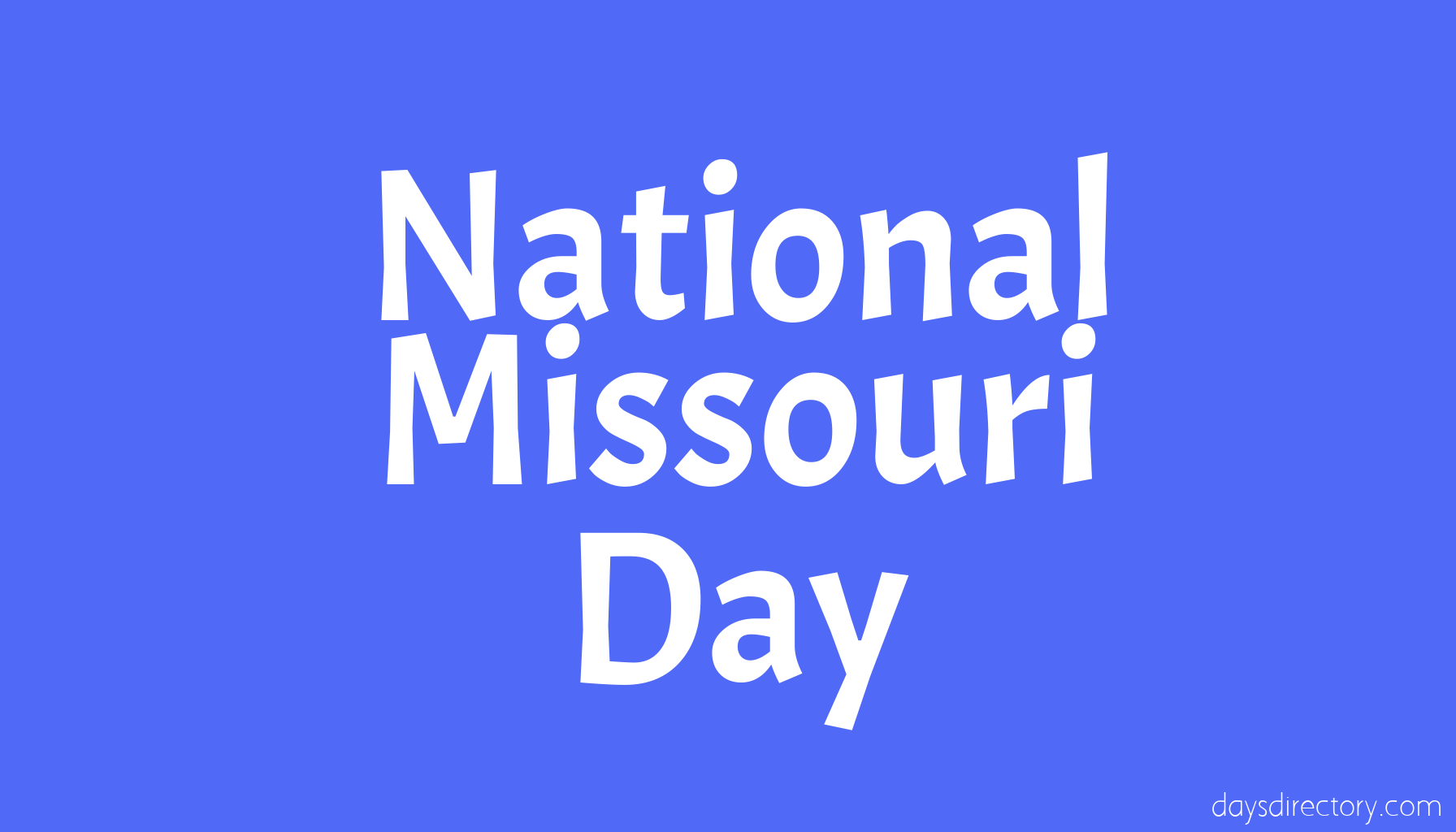 National Missouri Day
