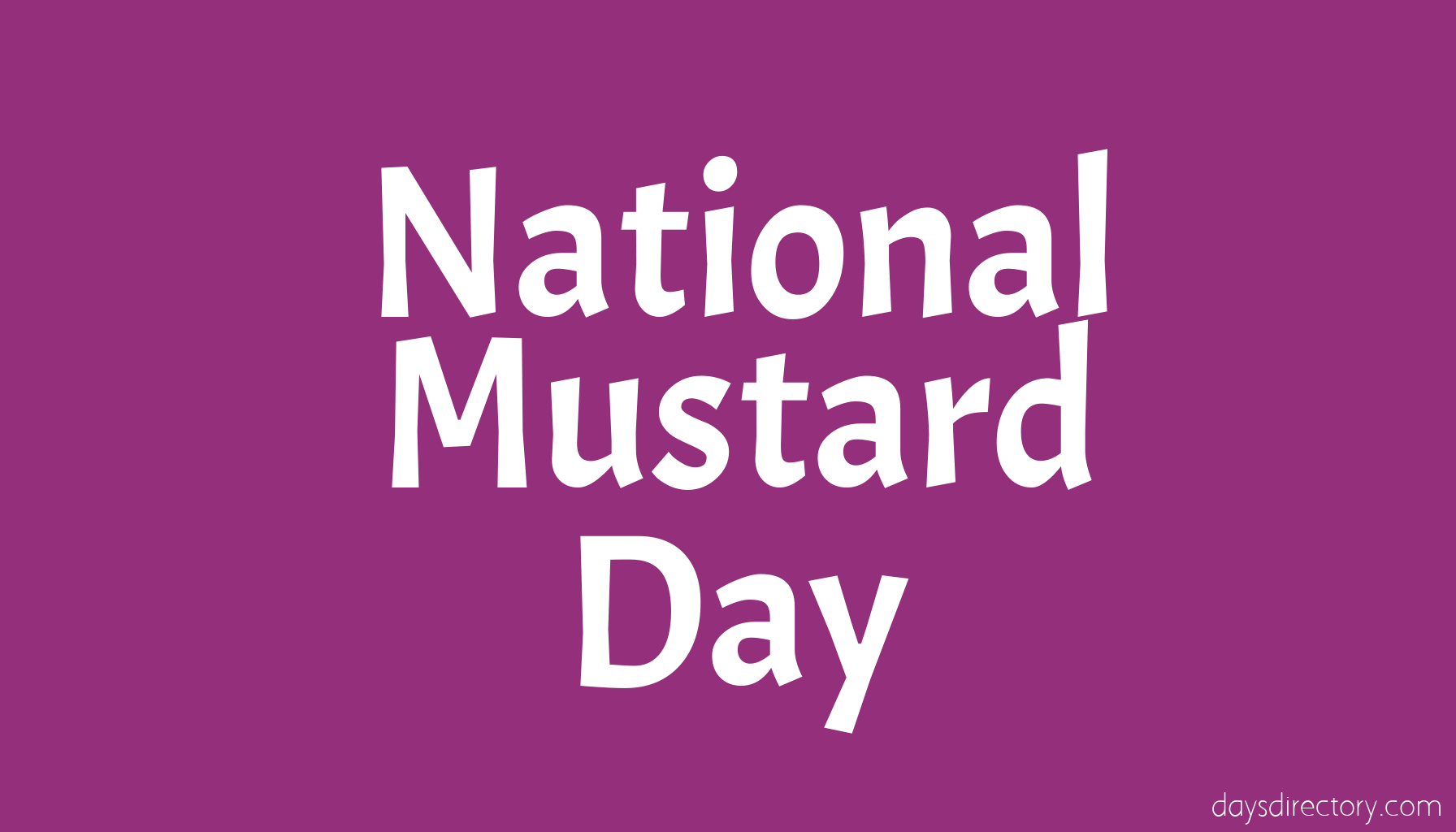 National Mustard Day