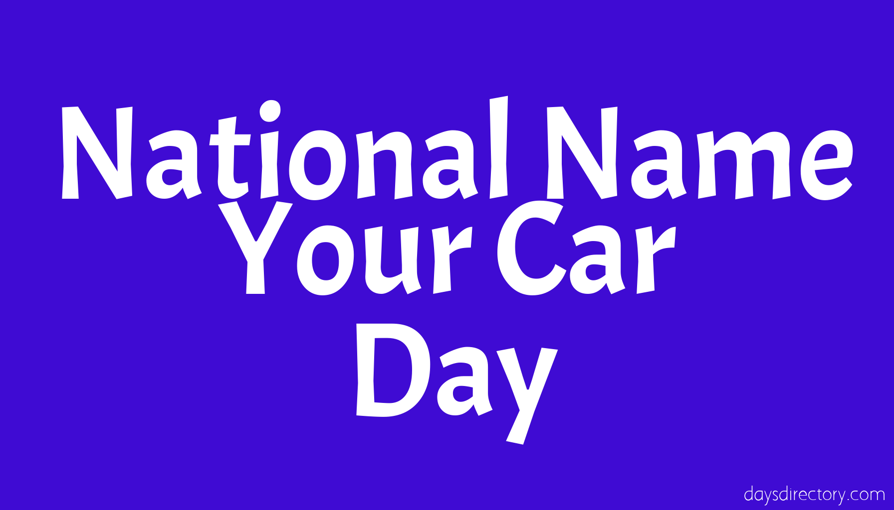National Name Your Car Day