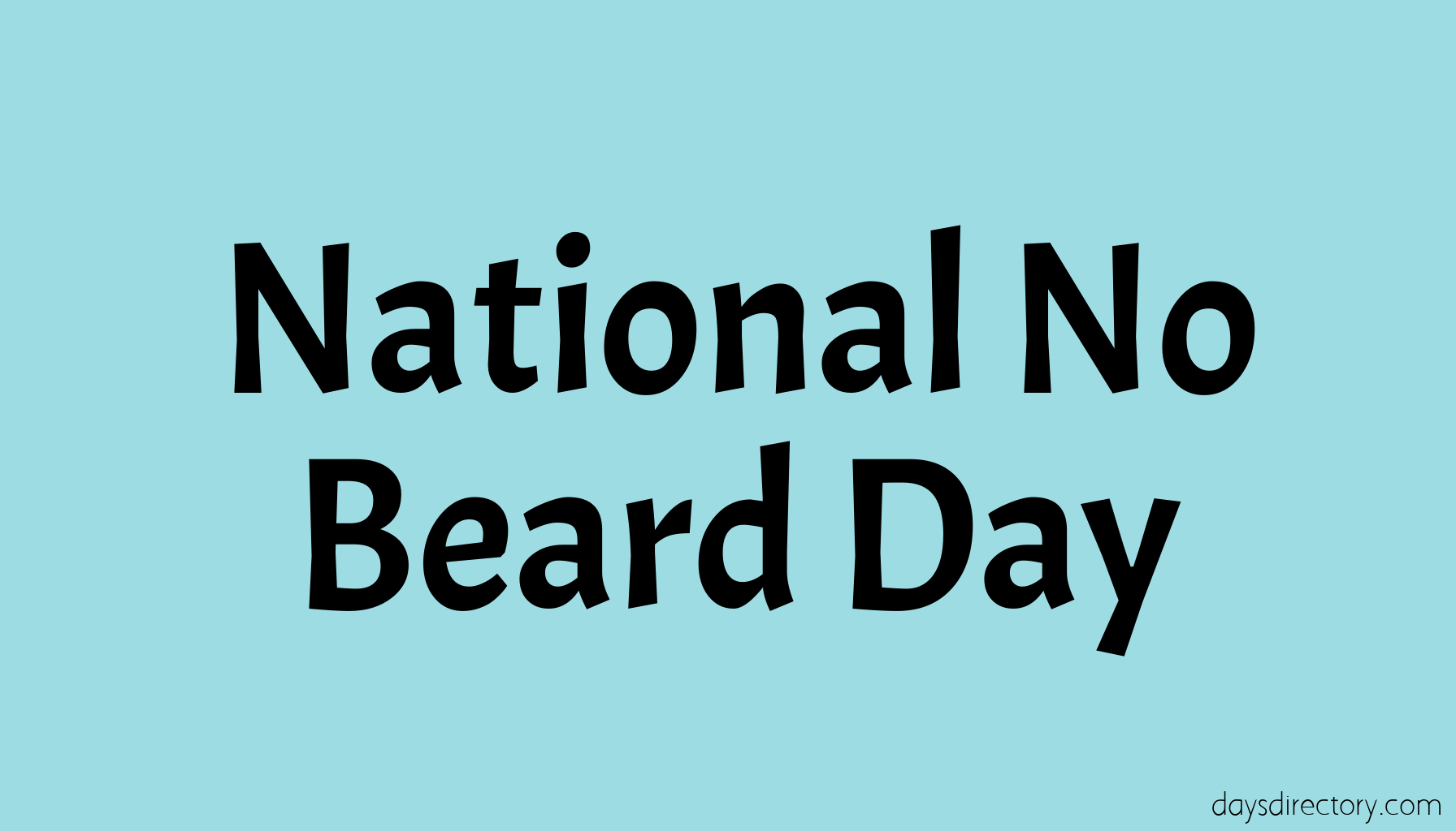 National No Beard Day
