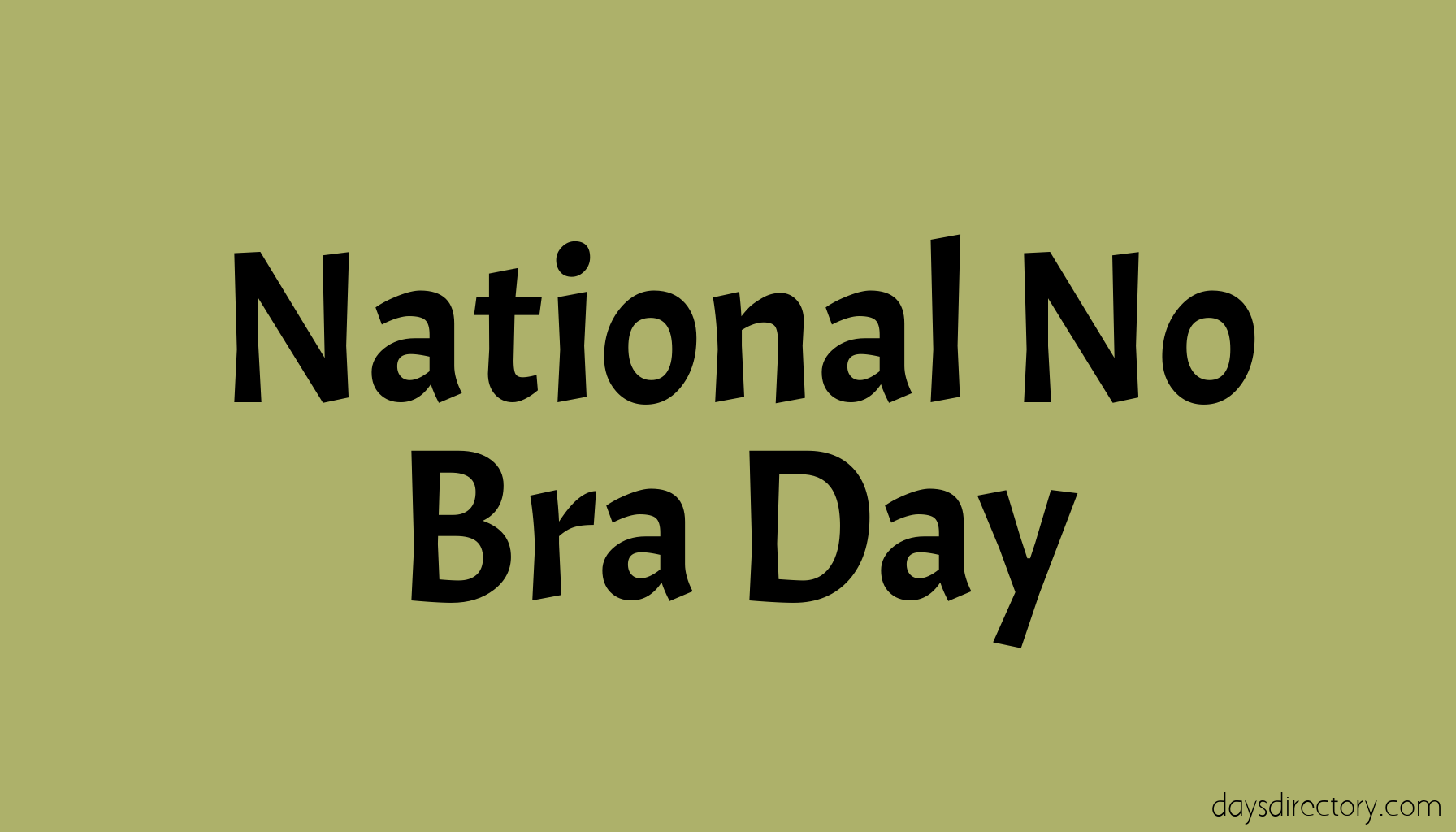 National No Bra Day