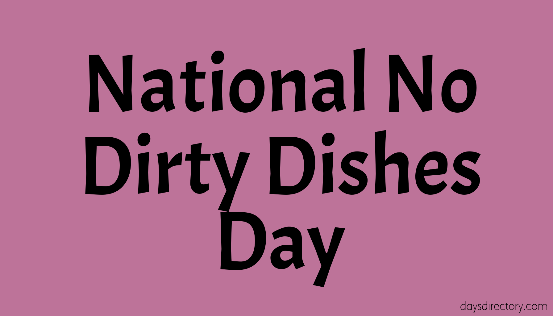 National No Dirty Dishes Day