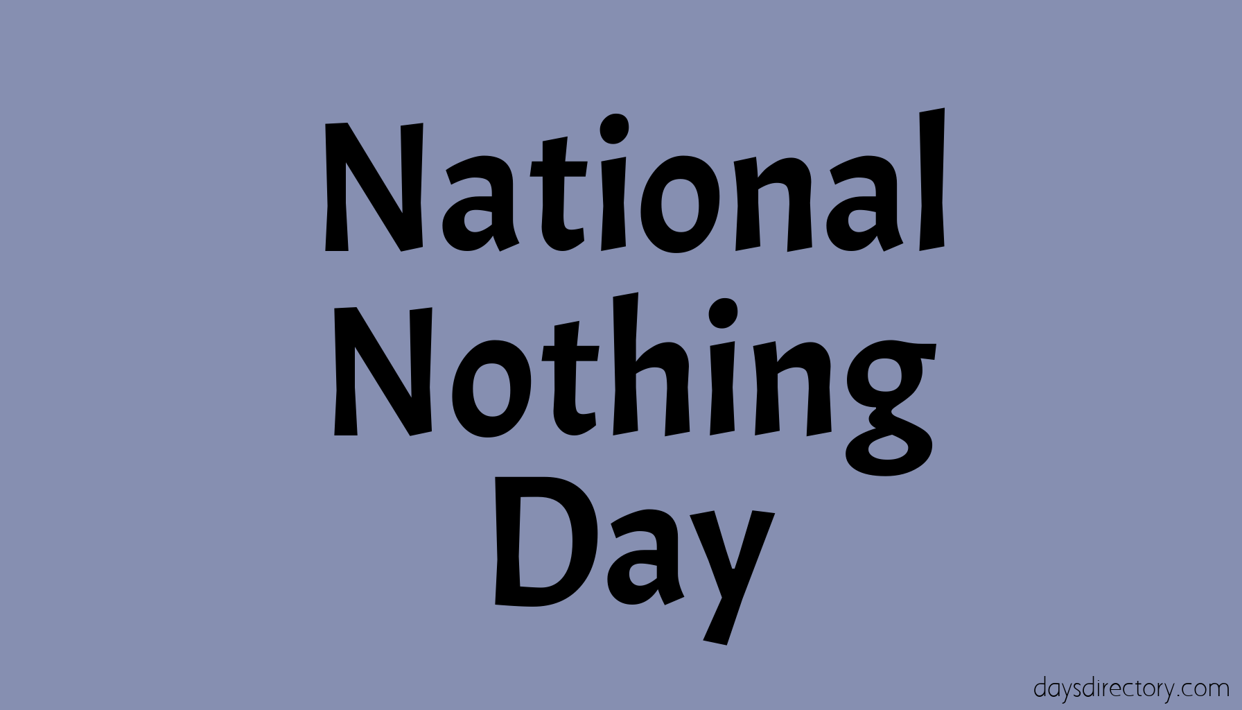 National Nothing Day