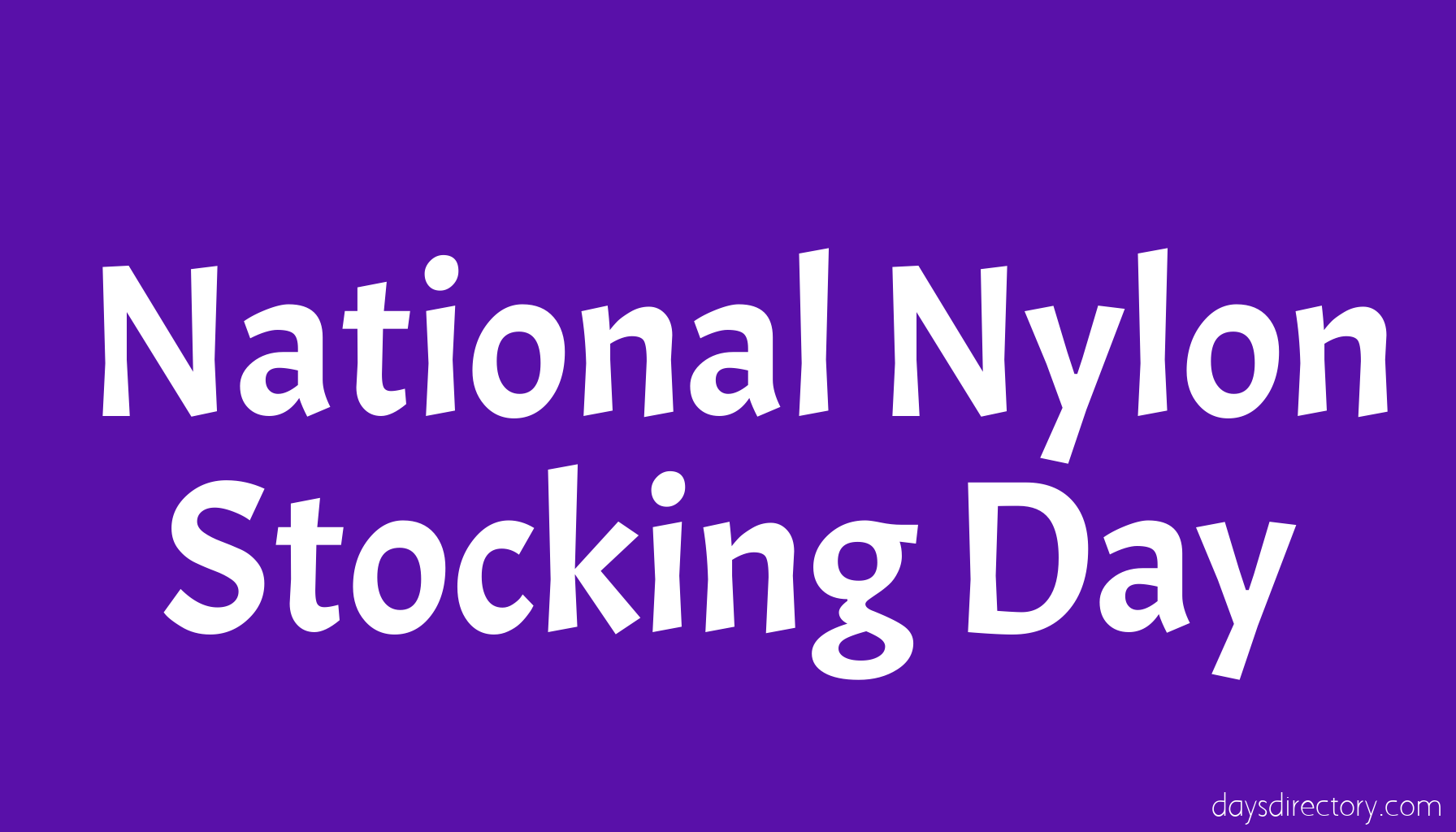 National Nylon Stocking Day