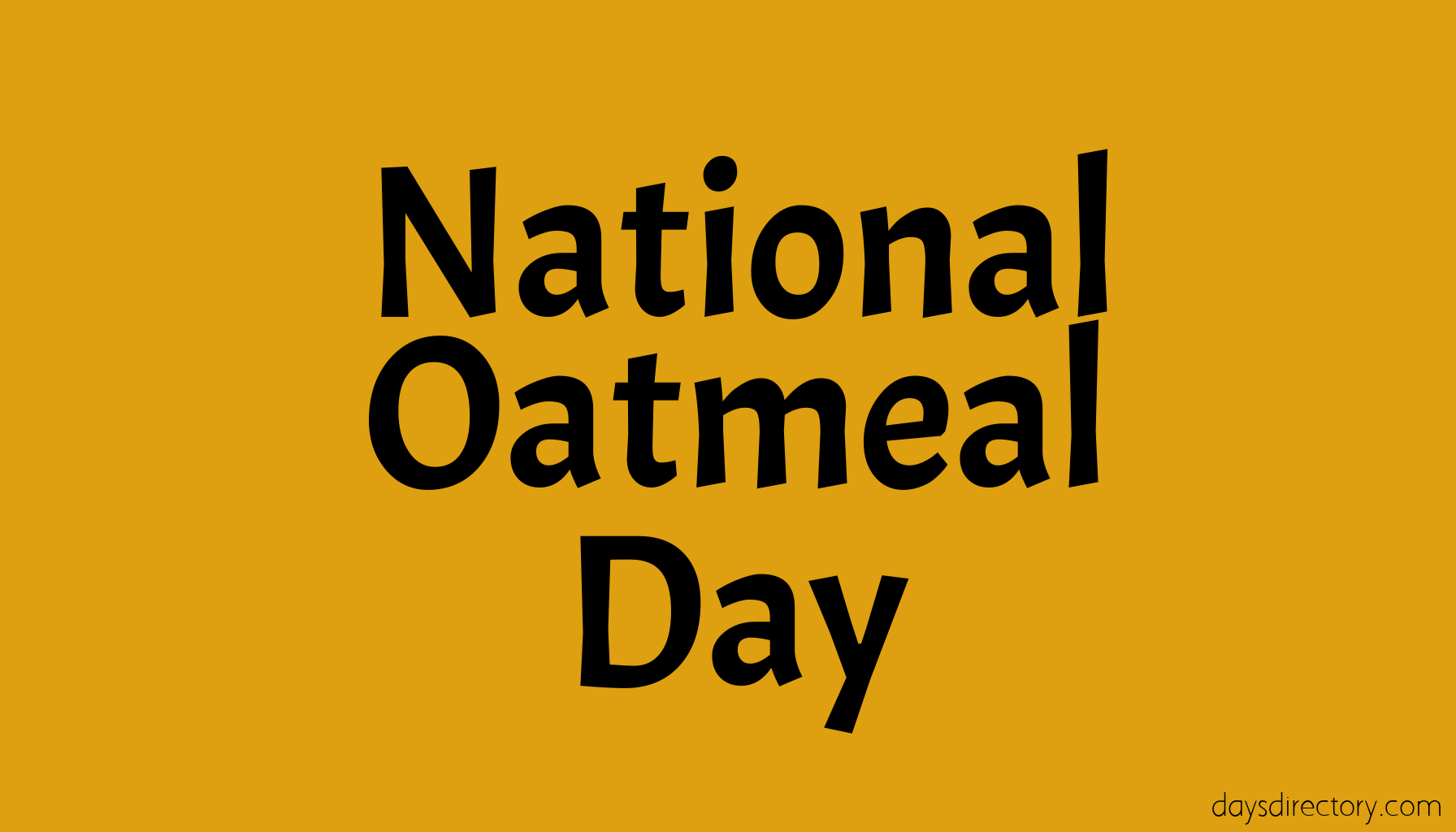 National Oatmeal Day