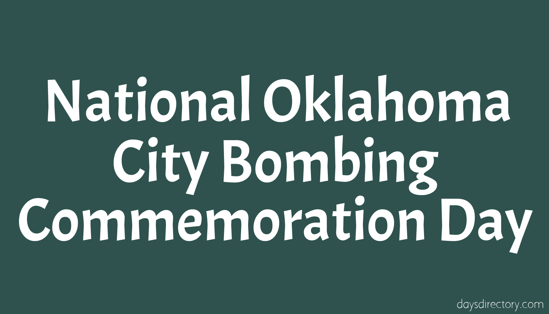 National Oklahoma City Bombing Commemoration Day