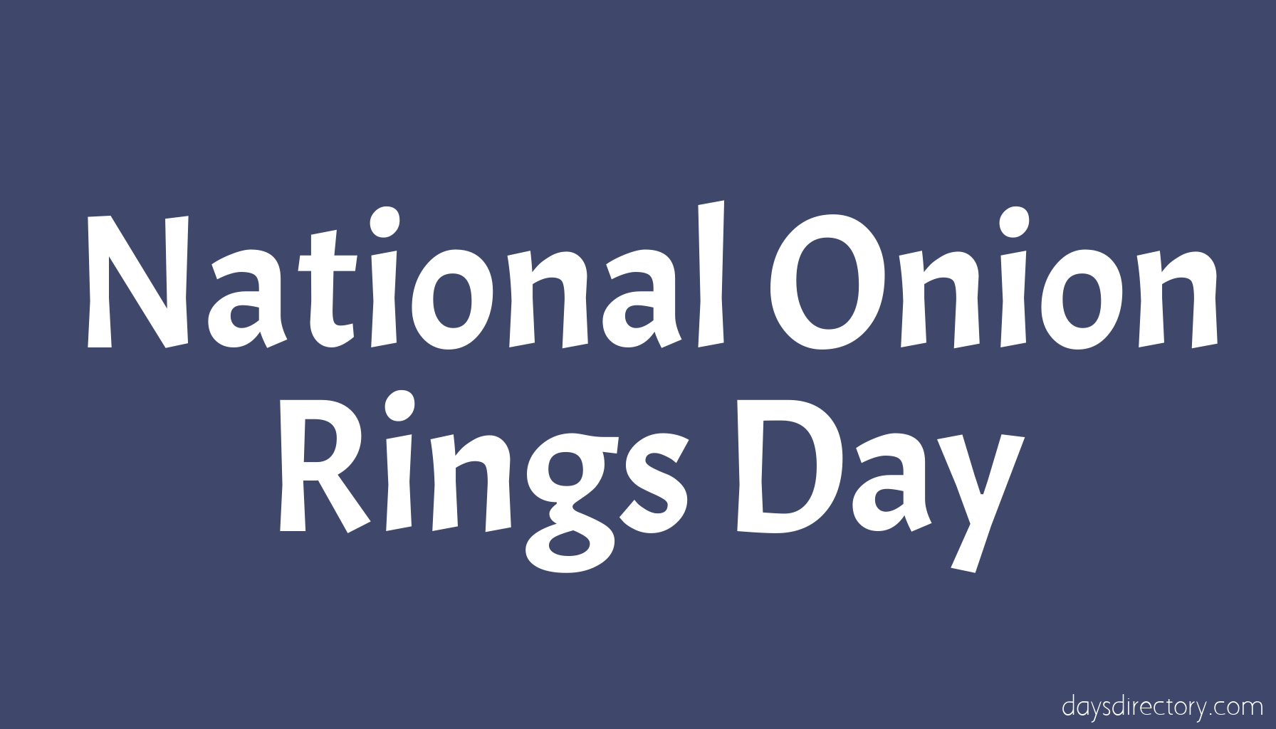 National Onion Rings Day