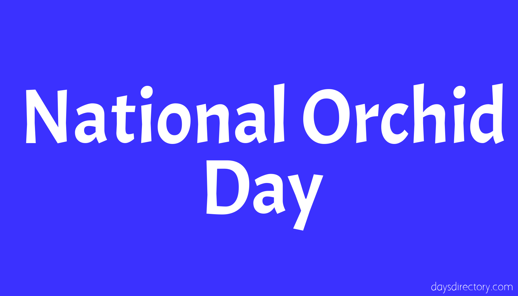 National Orchid Day