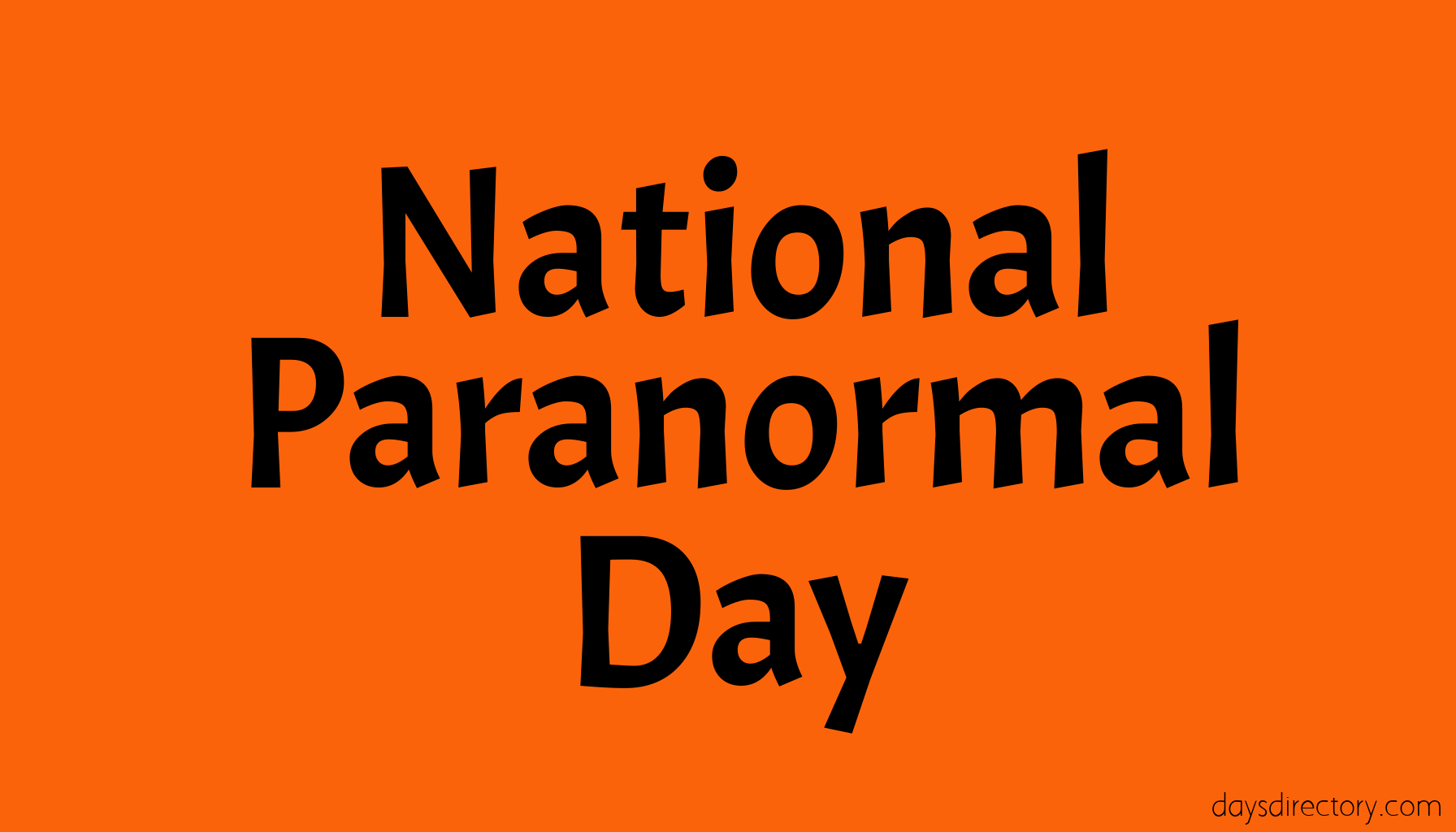 National Paranormal Day