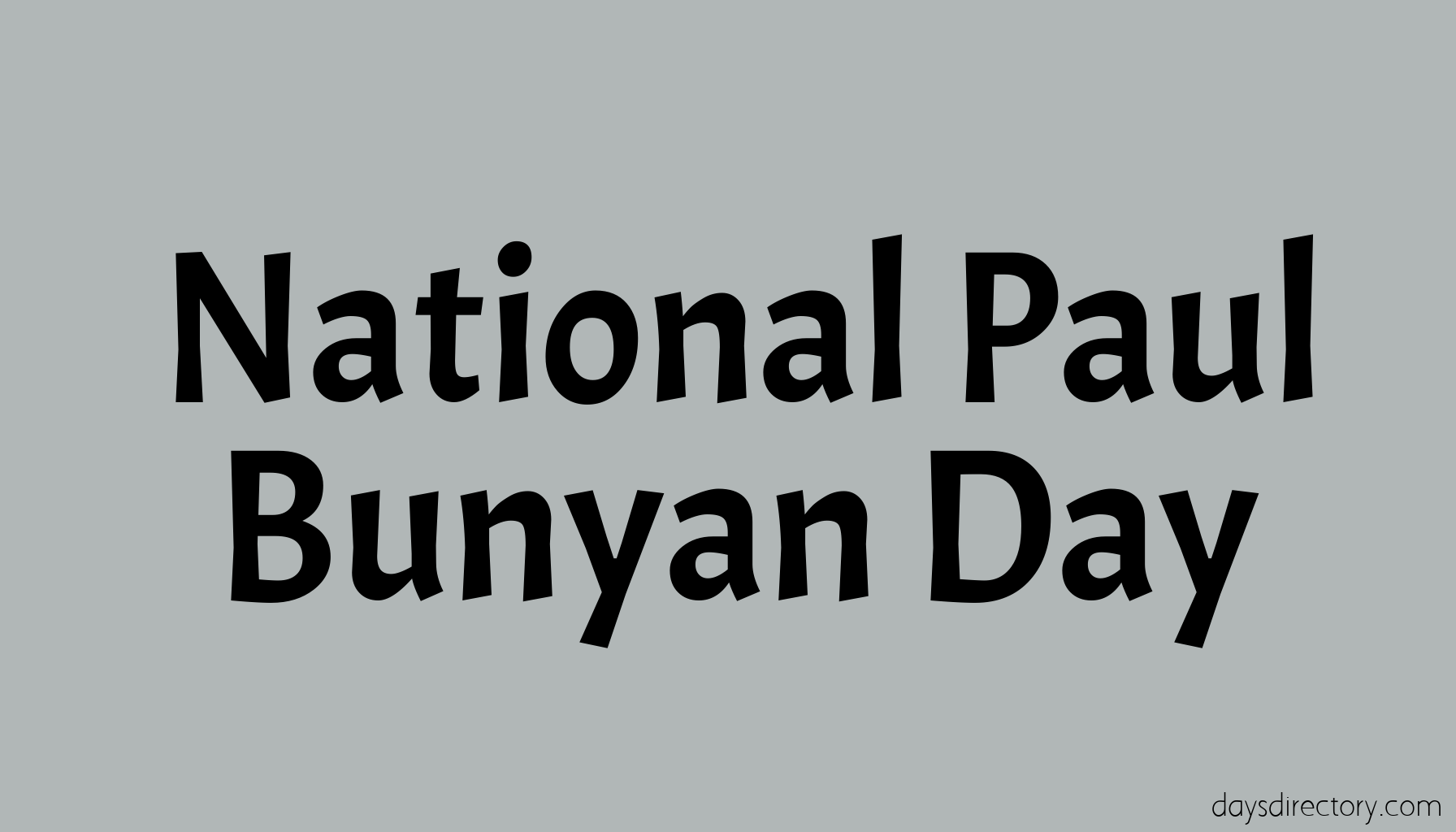 National Paul Bunyan Day