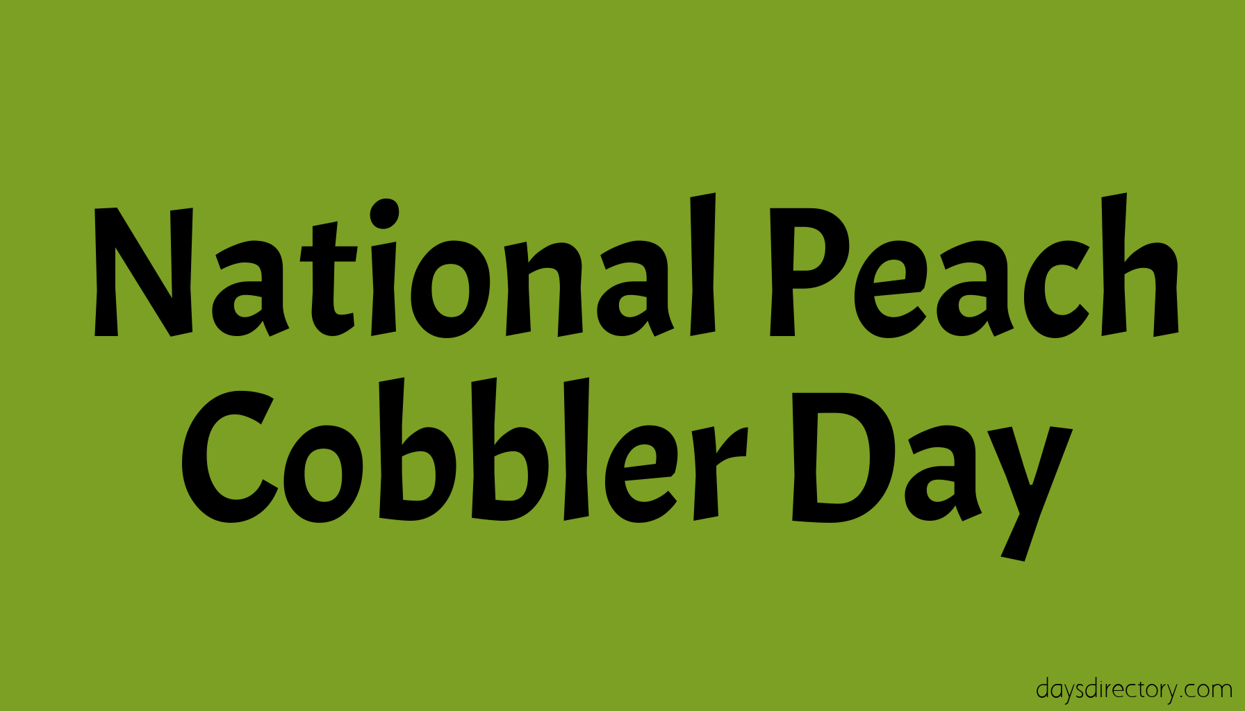 National Peach Cobbler Day