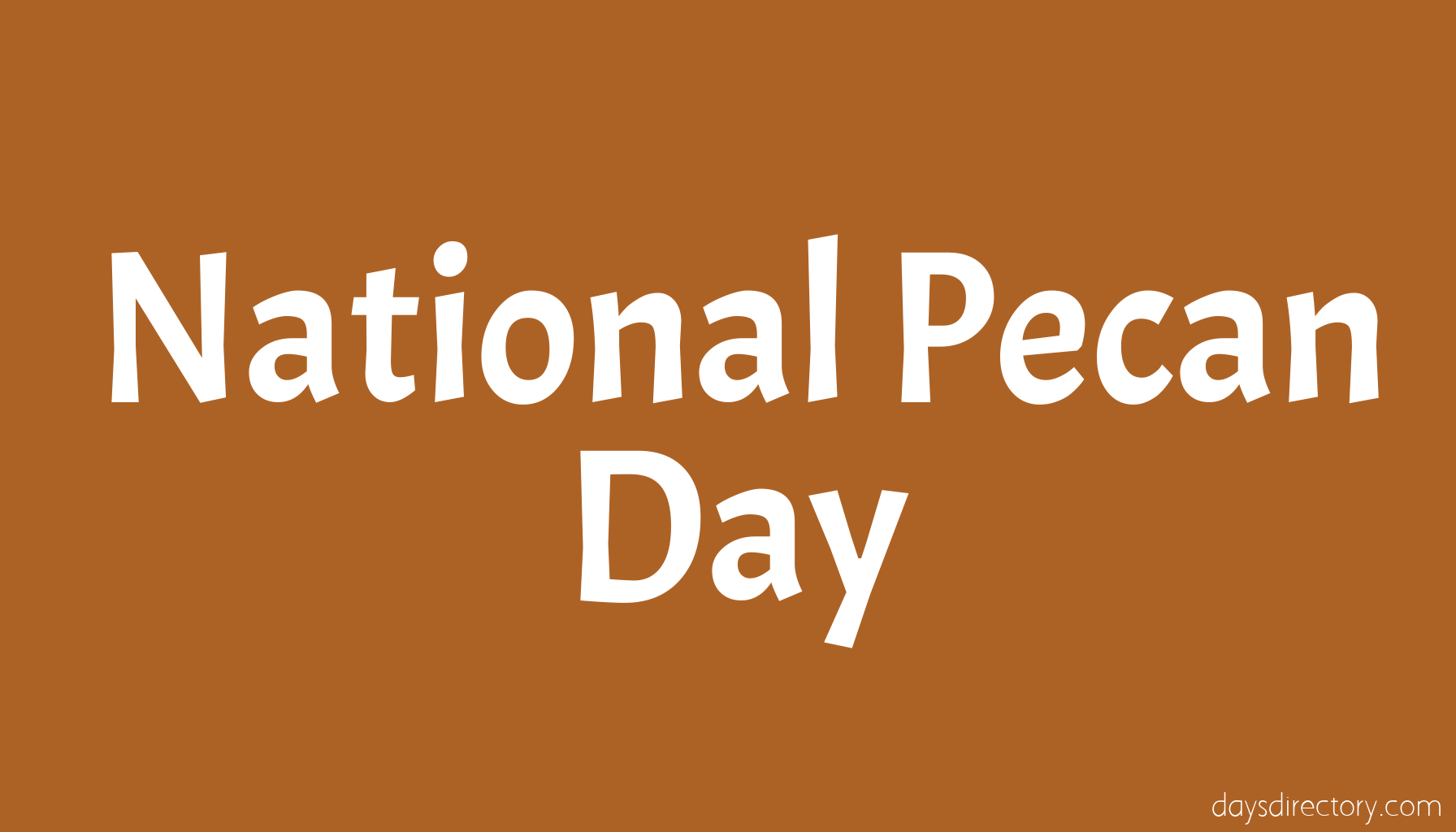 National Pecan Day