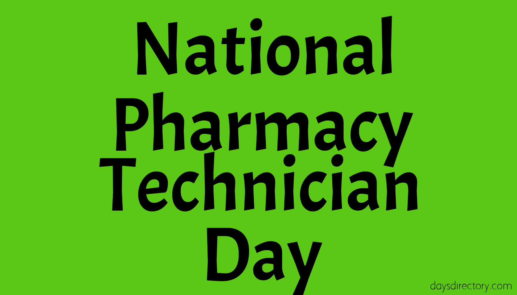 National Pharmacy Technician Day