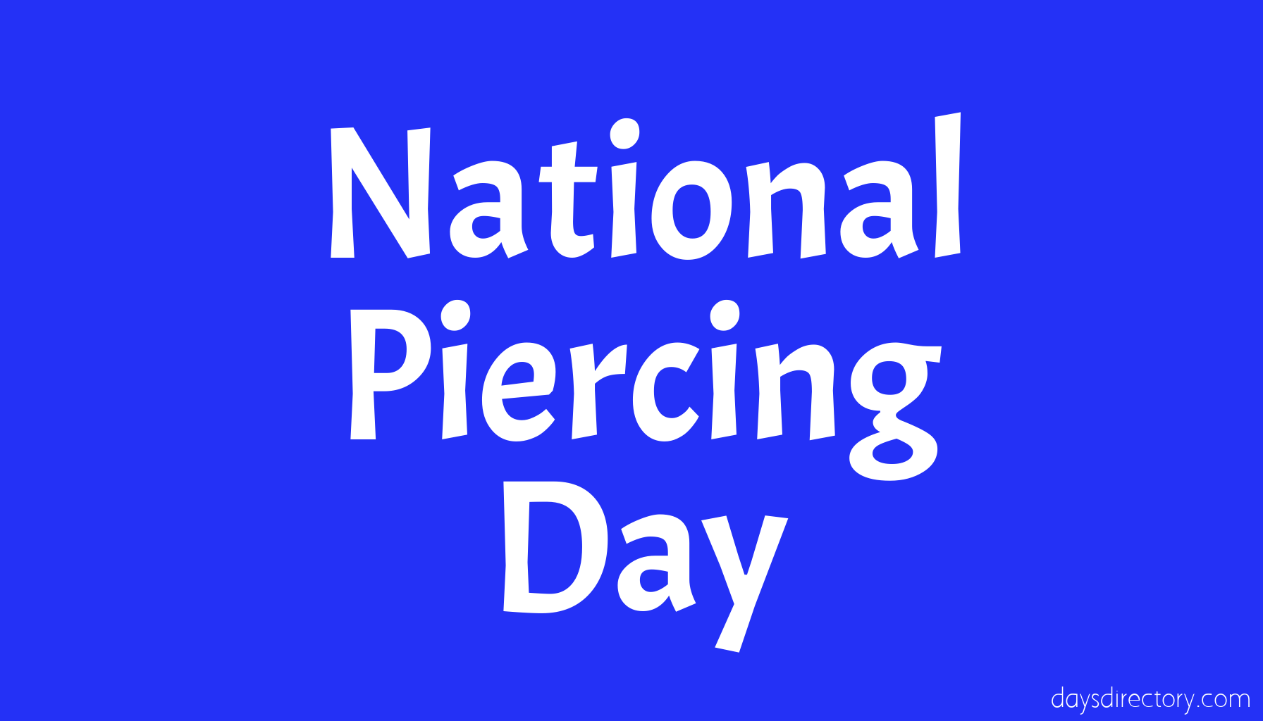 National Piercing Day