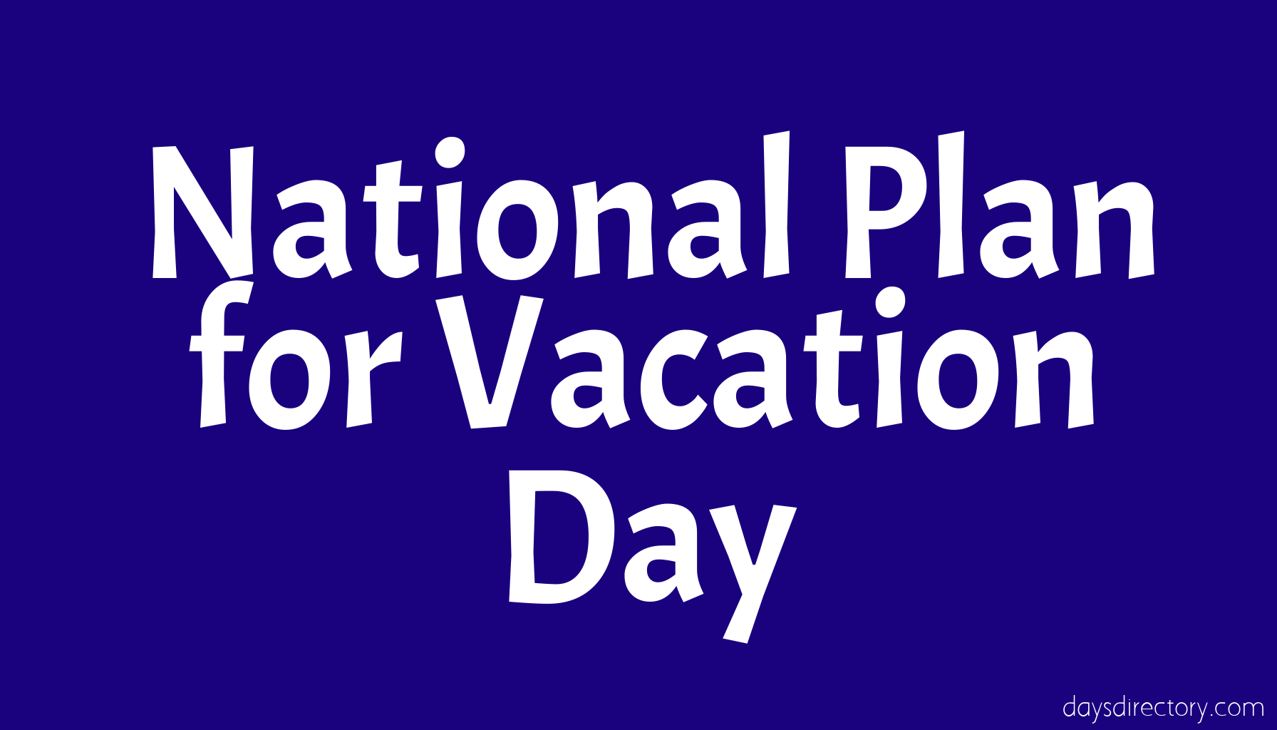 National Plan for Vacation Day