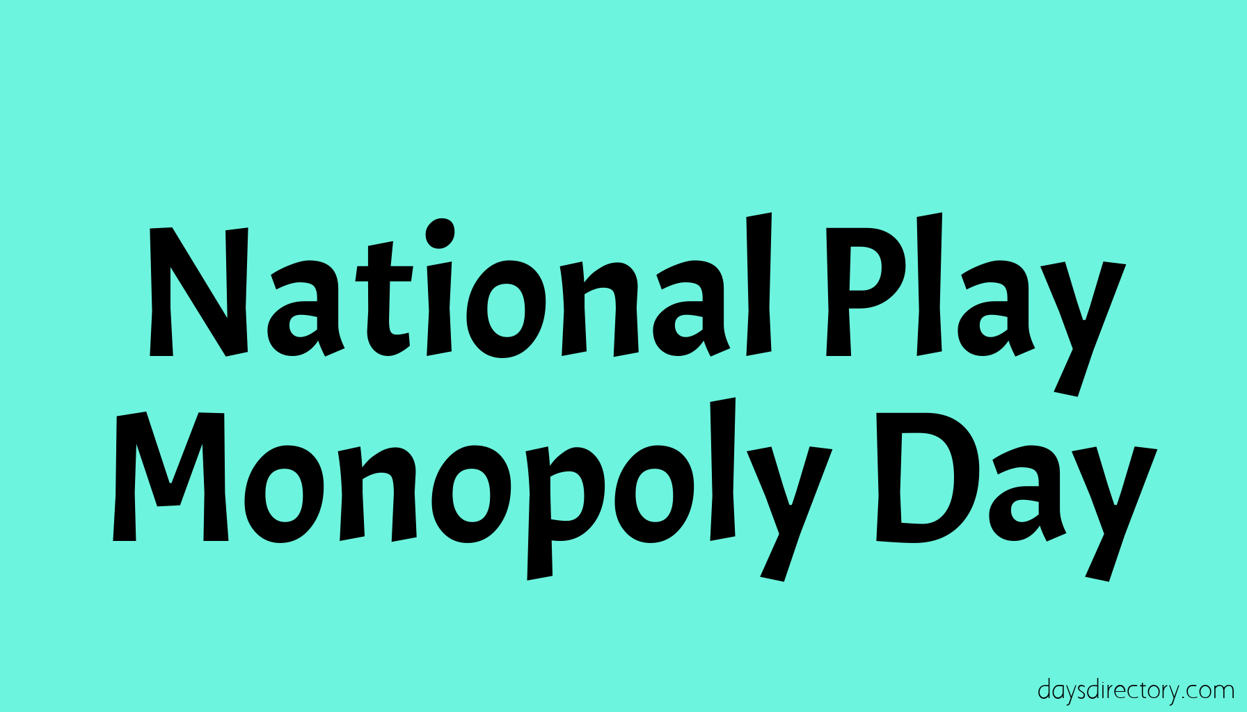 National Play Monopoly Day
