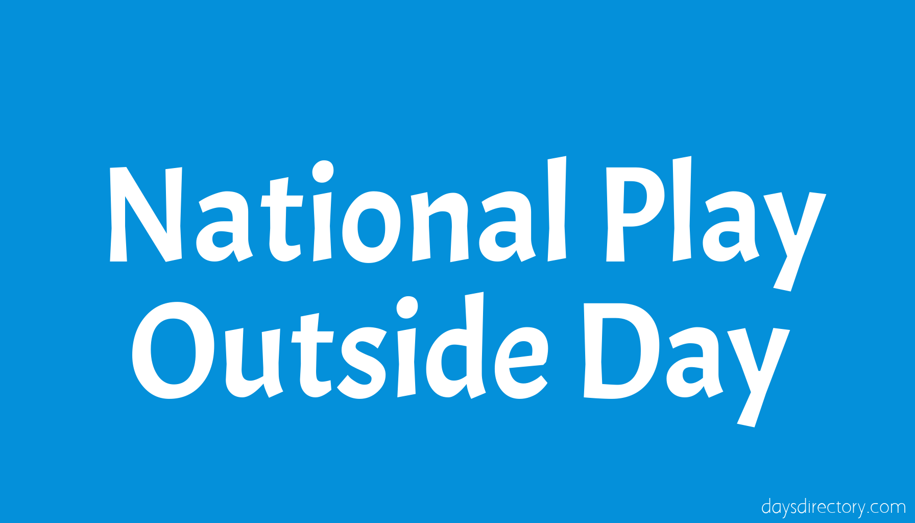 National Play Outside Day