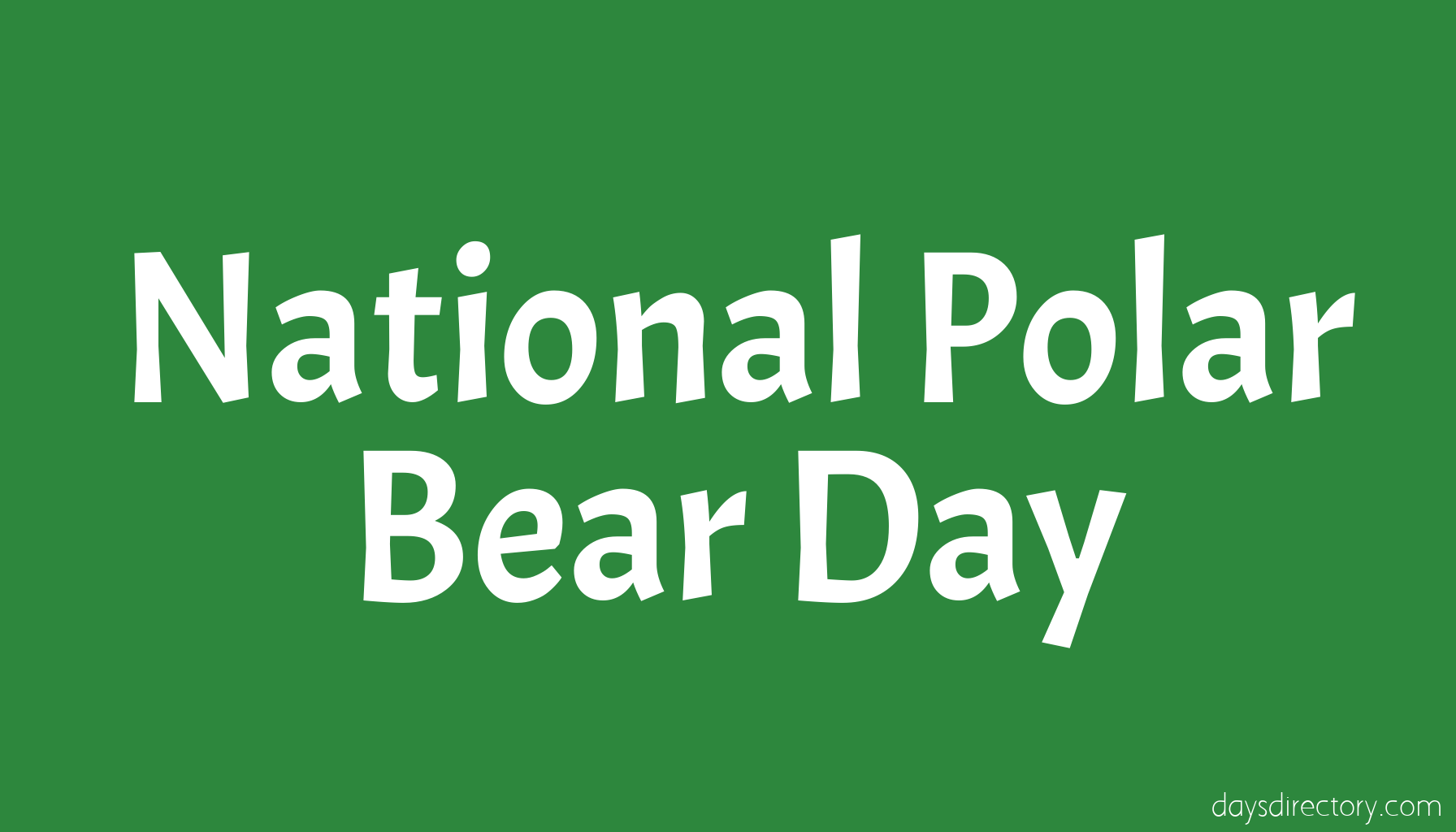 National Polar Bear Day