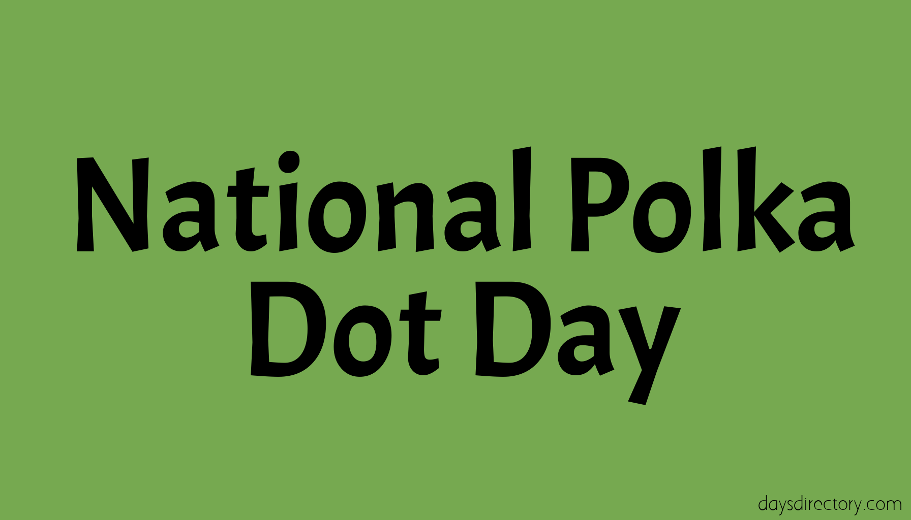 National Polka Dot Day