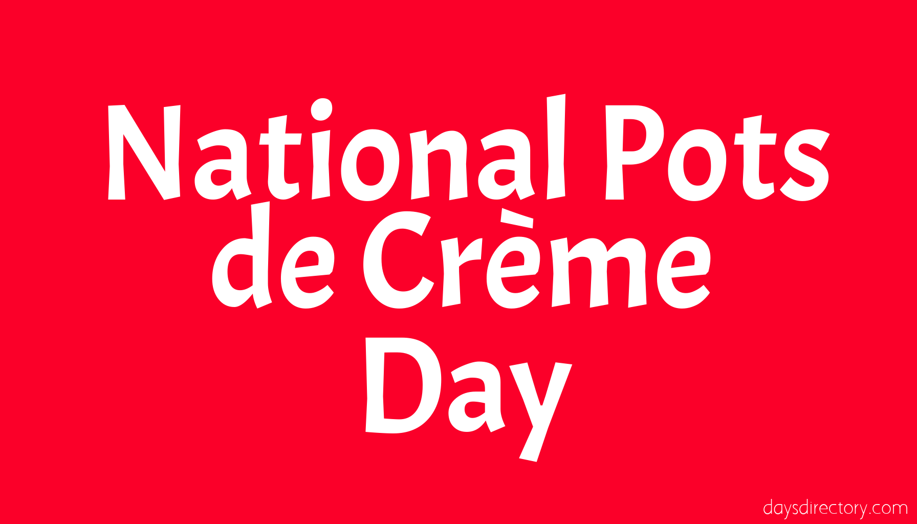 National Pots de Crme Day