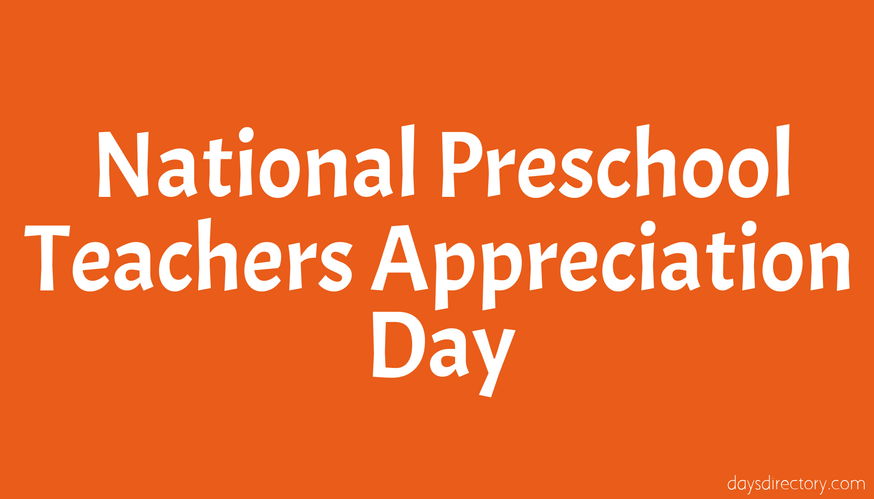National Preschool Teachers Appreciation Day