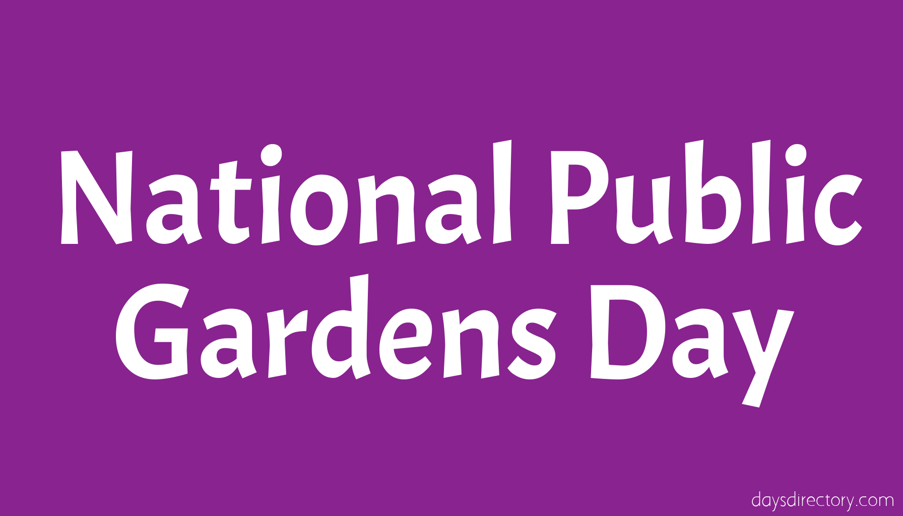 National Public Gardens Day