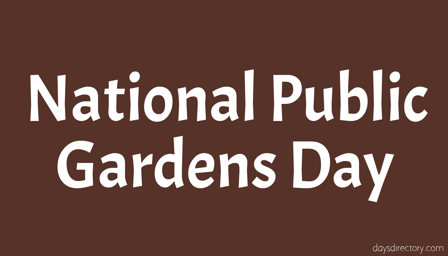 National Public Gardens Day