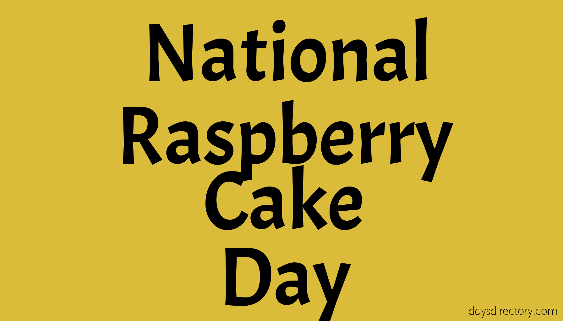 National Raspberry Cake Day