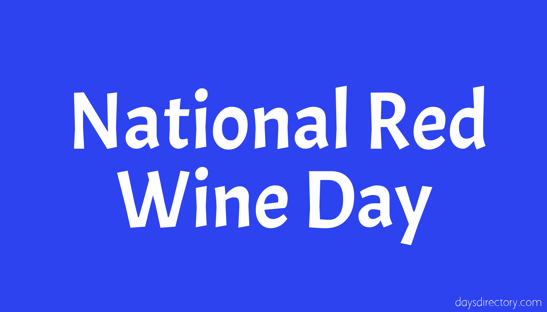 National Red Wine Day