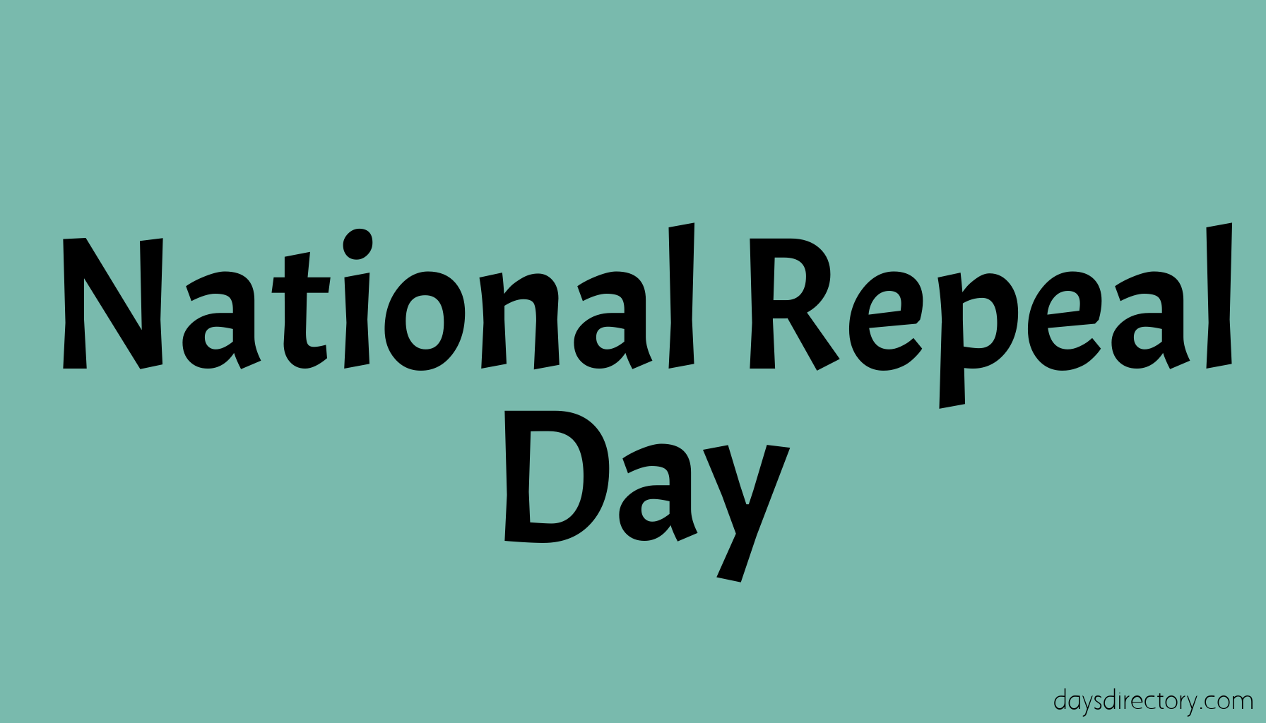 National Repeal Day