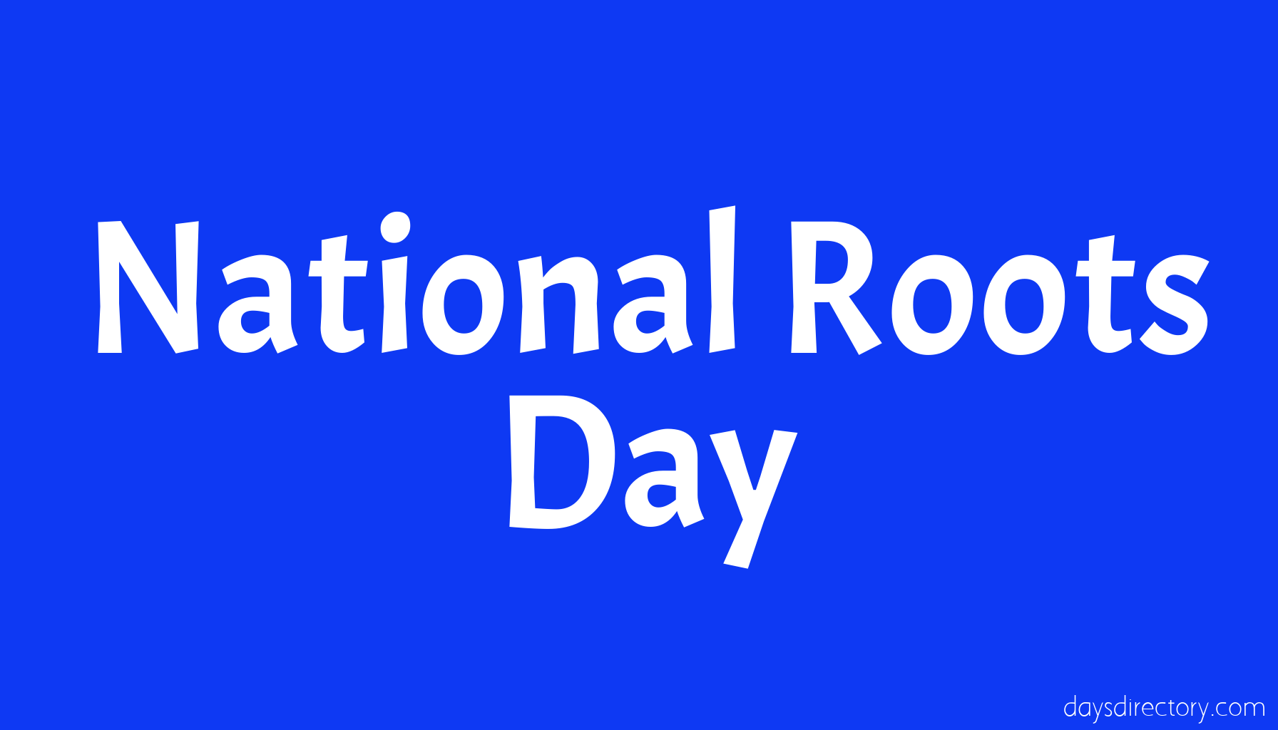 National Roots Day