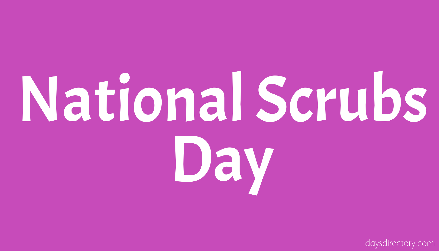 National Scrubs Day