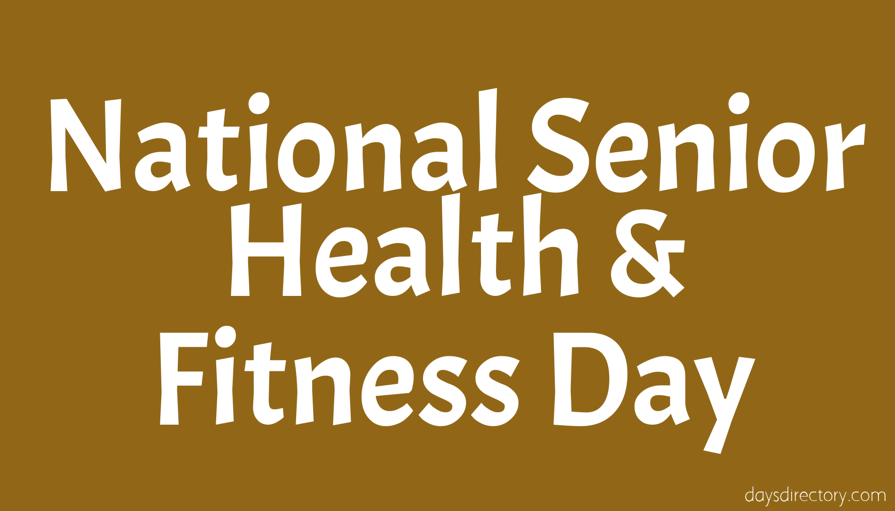 National Senior Health & Fitness Day