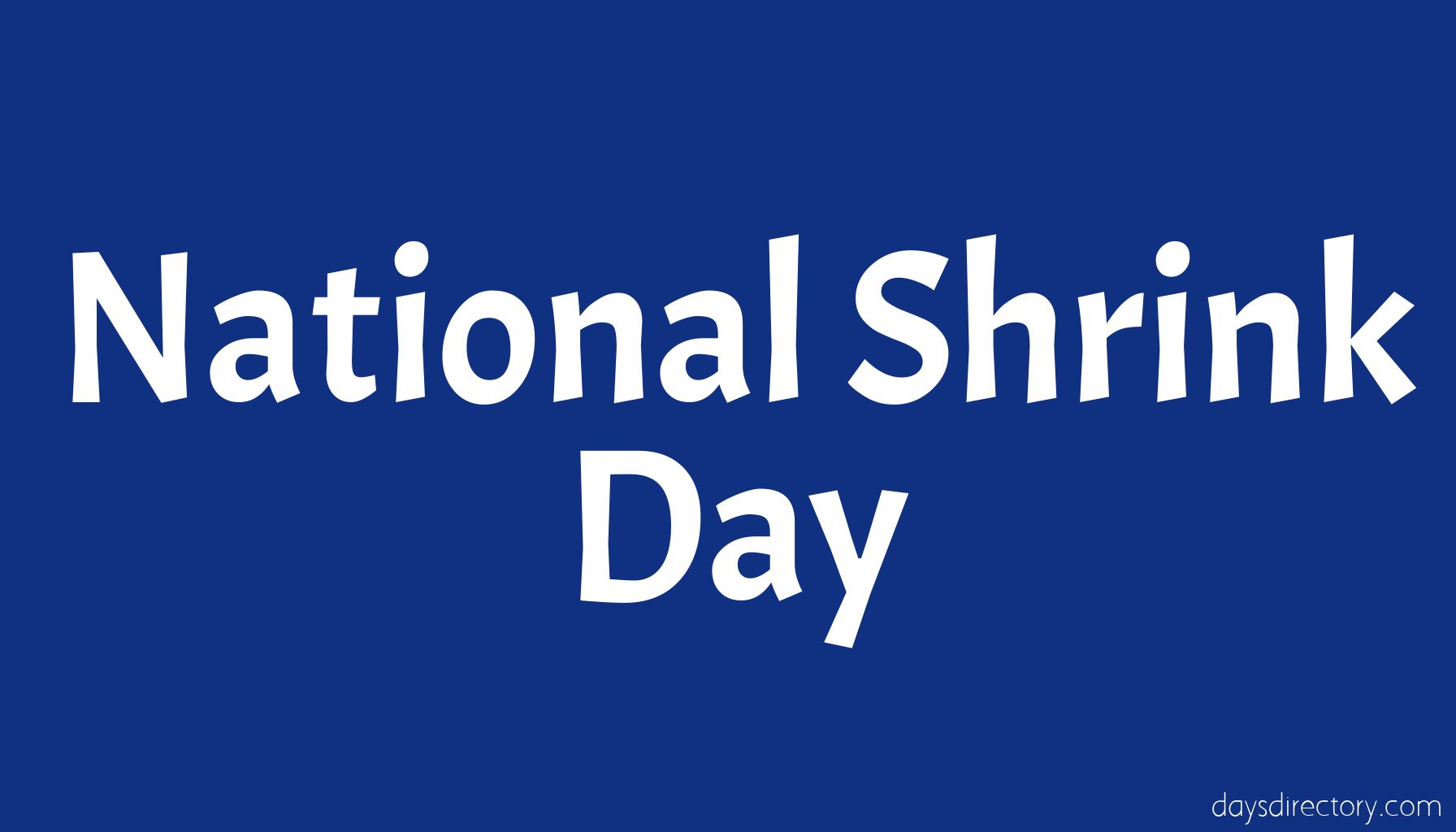 National Shrink Day