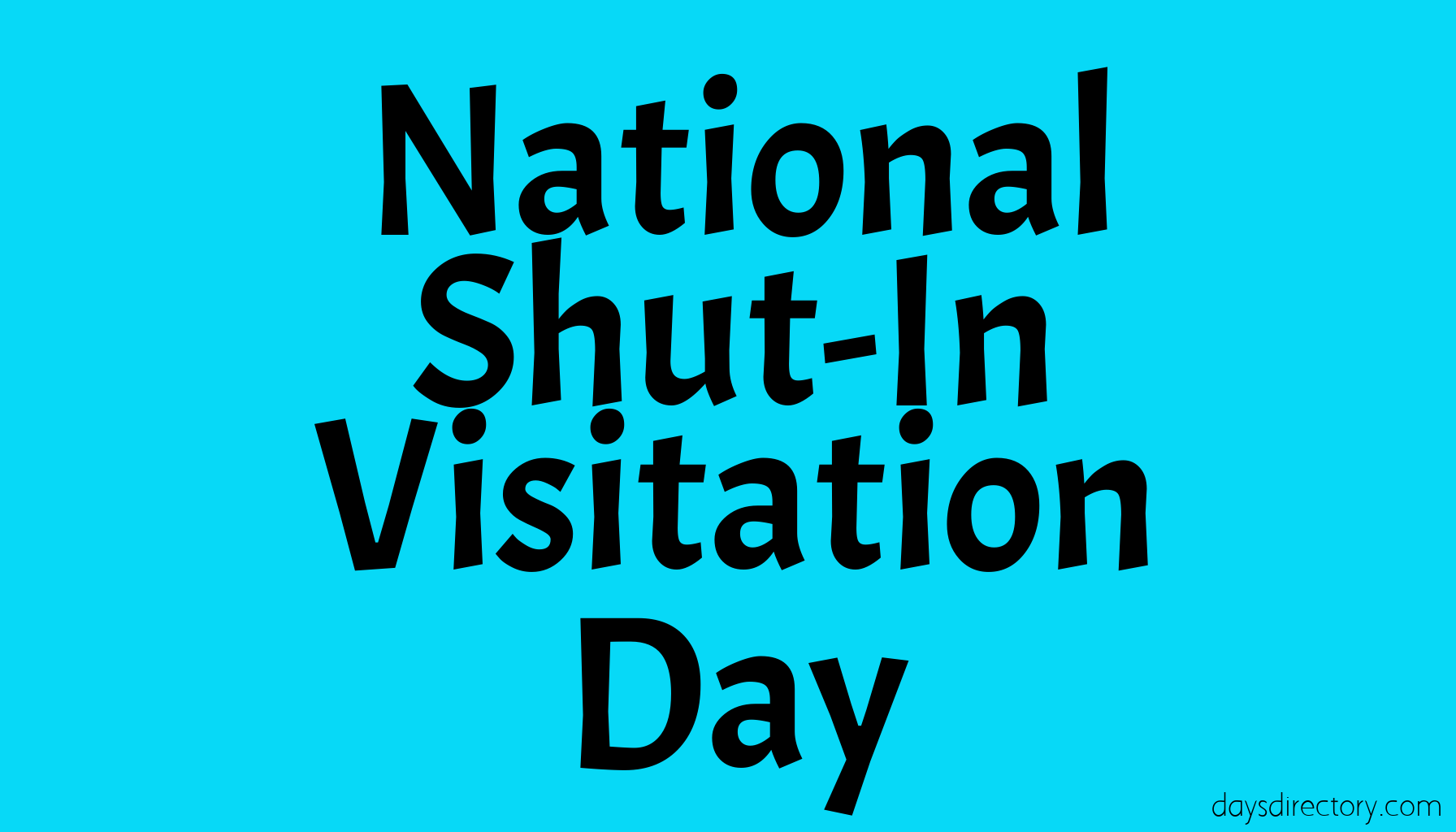 National Shut-In Visitation Day