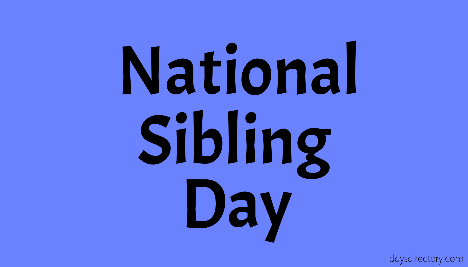 National Sibling Day