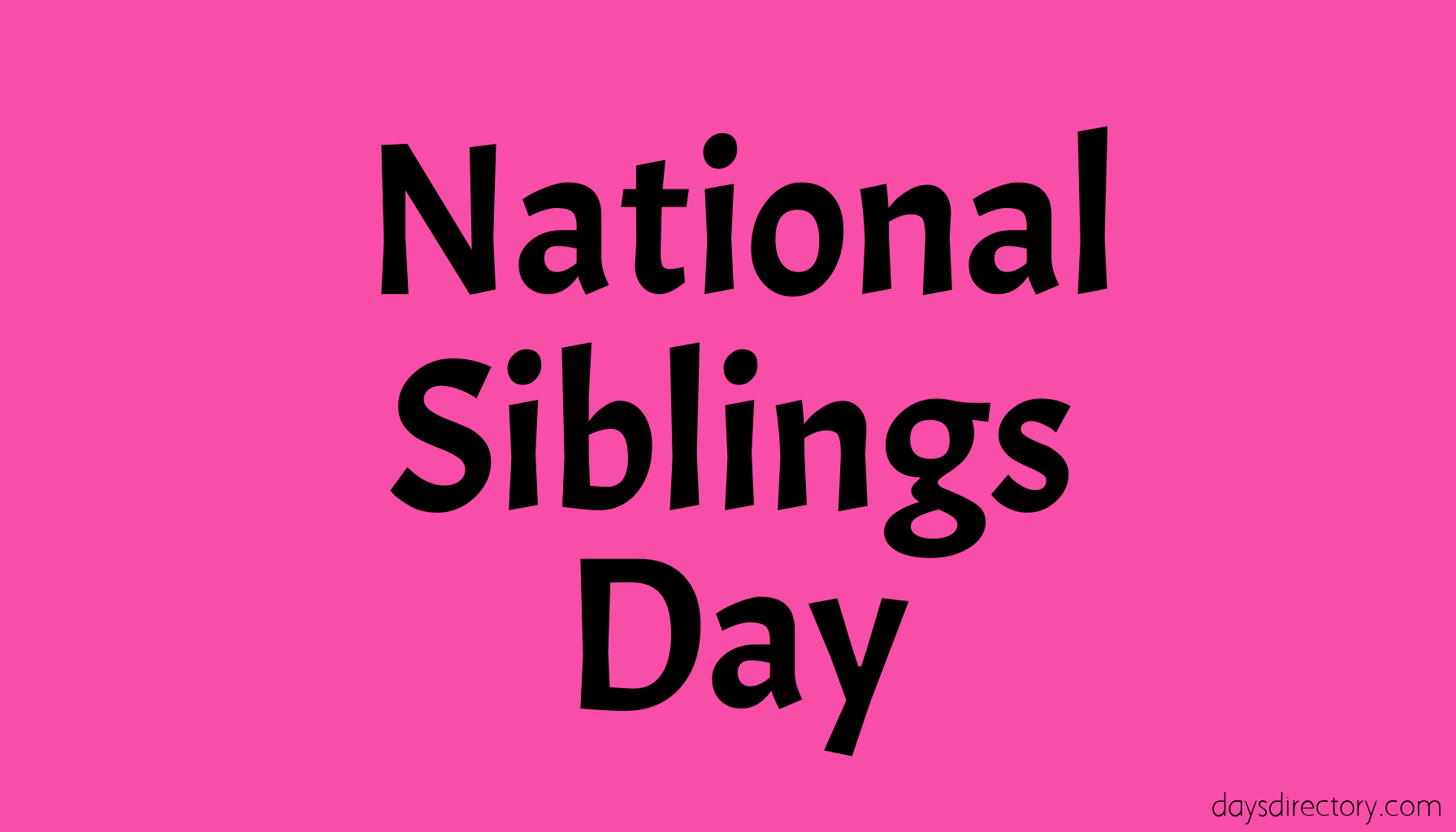 National Siblings Day